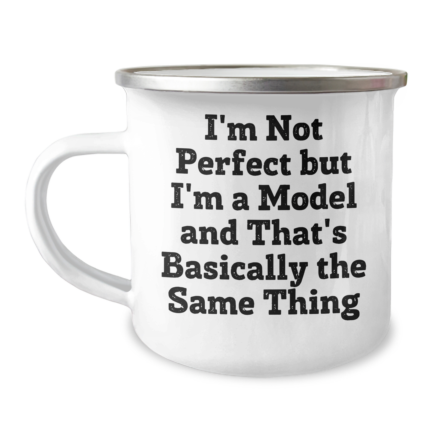 Funny Model Gifts for Mom - I'm Not Perfect But I'm A Model, Camping Mug for Mother's Day, Gifts from Friends and Family - Victory Thru Vision