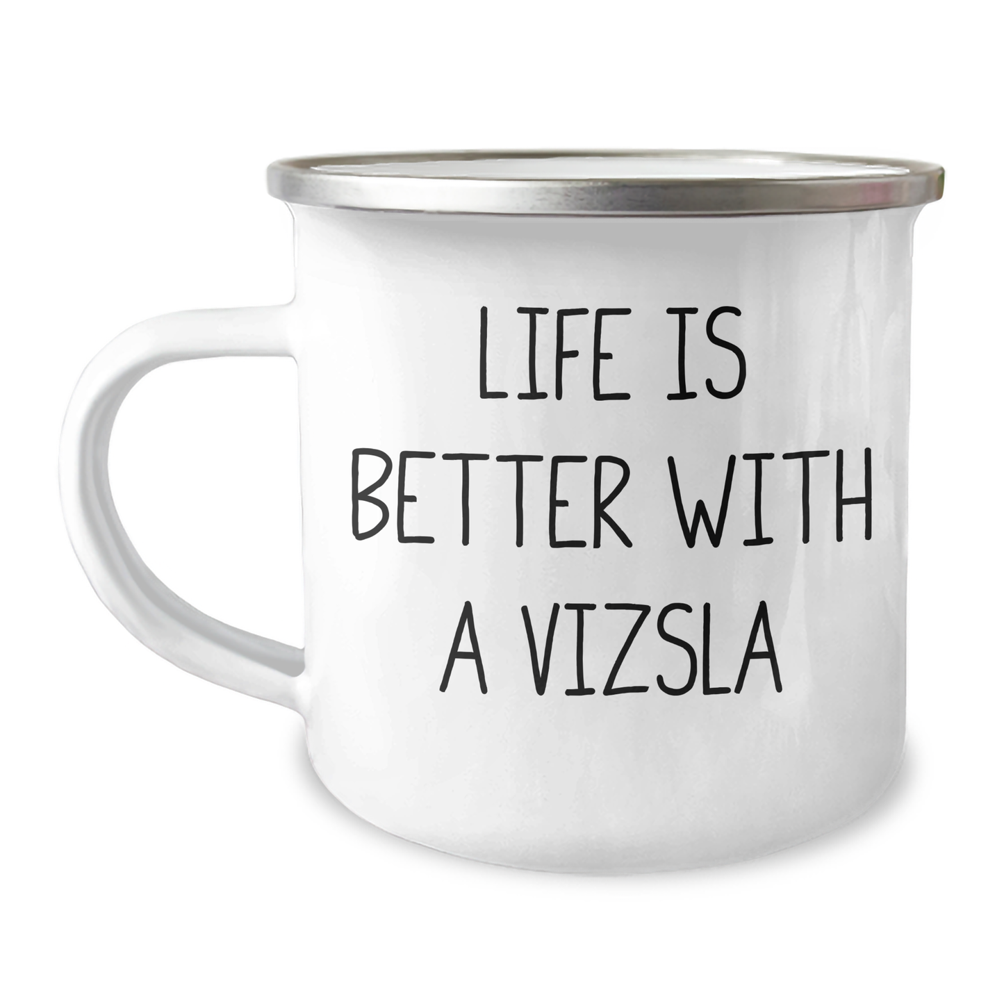 Camping Mug with Vizsla Dog Quote - Gifts for Men from Family on Father's Day, Funny Quote about Life with Vizsla Dog - Vizsla Dog Lover Gifts, Camping Mug - Victory Thru Vision