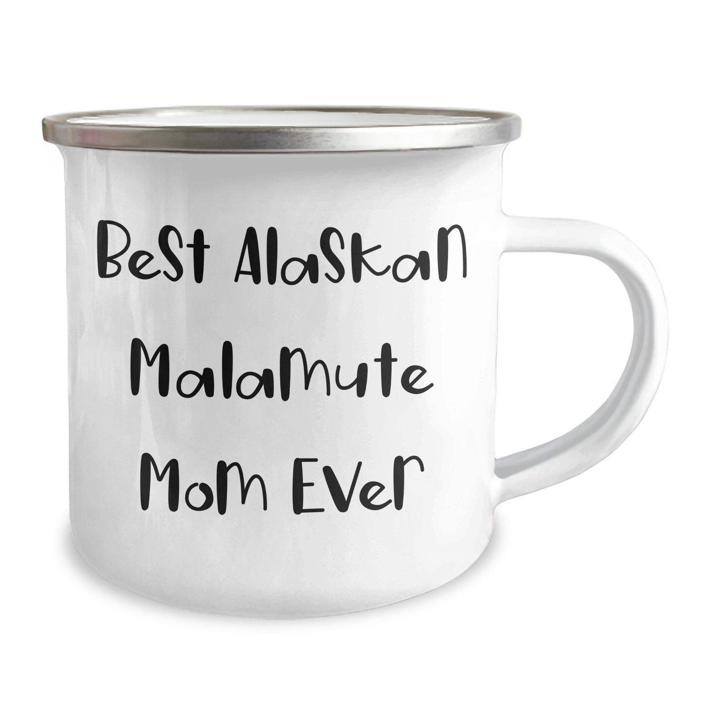 Alaskan Malamute Mom's Camping Mug Gifts for Dad on Father's Day - Funny Quote 'Best Alaskan Malamute Mom Ever' from Friends and Family - Victory Thru Vision