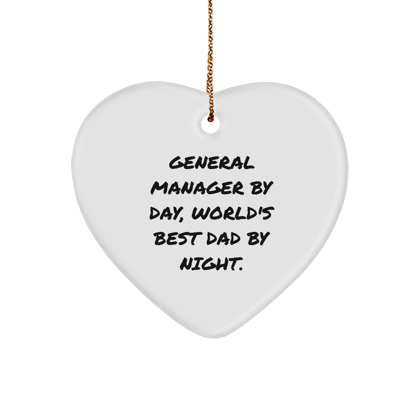 General Manager Gifts, Heart Ornament, Funny Quote 'By Day, World's Best Dad By Night.' Gifts from General Manager to Family - Image 1