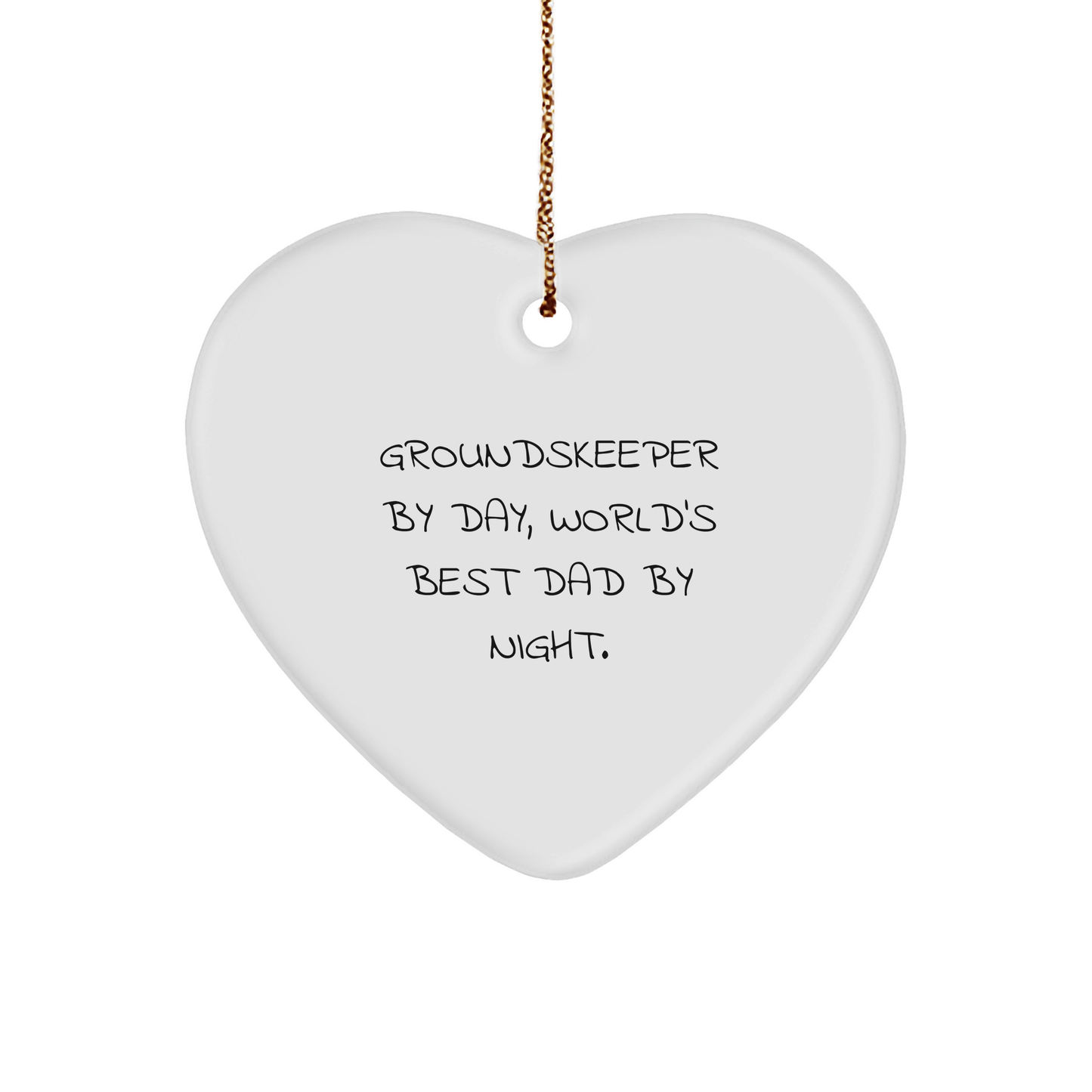 groundskeeper Gifts from Friends - Funny Heart Ornament for Christmas - 'groundskeeper By Day, World's Best Dad By Night.' - Image 1