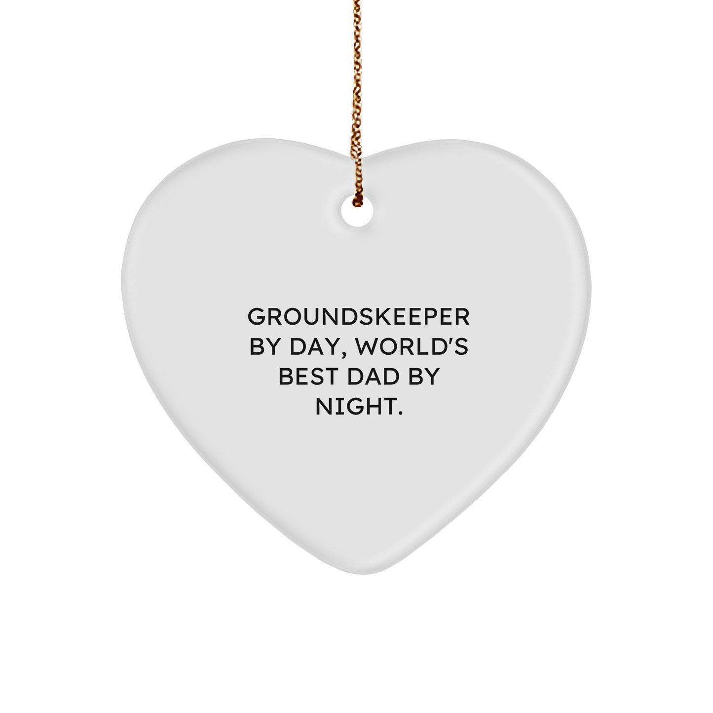 groundskeeper Gifts from Men, Funny Heart Ornament for groundskeeper By Day, World's Best Dad By Night, Christmas Unique Present - Image 1