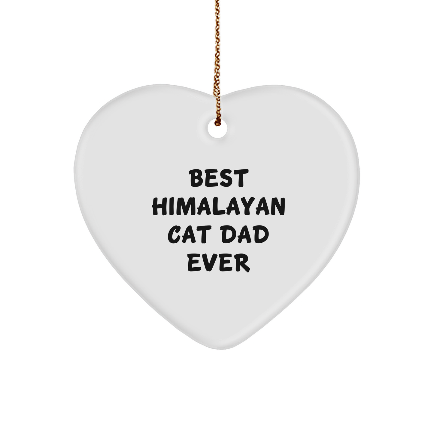 Gifts from Himalayan Cat Dads, Best Himalayan Cat Dad Ever Heart Ornament, Perfect Christmas Unique Gift for Himalayan Cat Lovers - Image 1