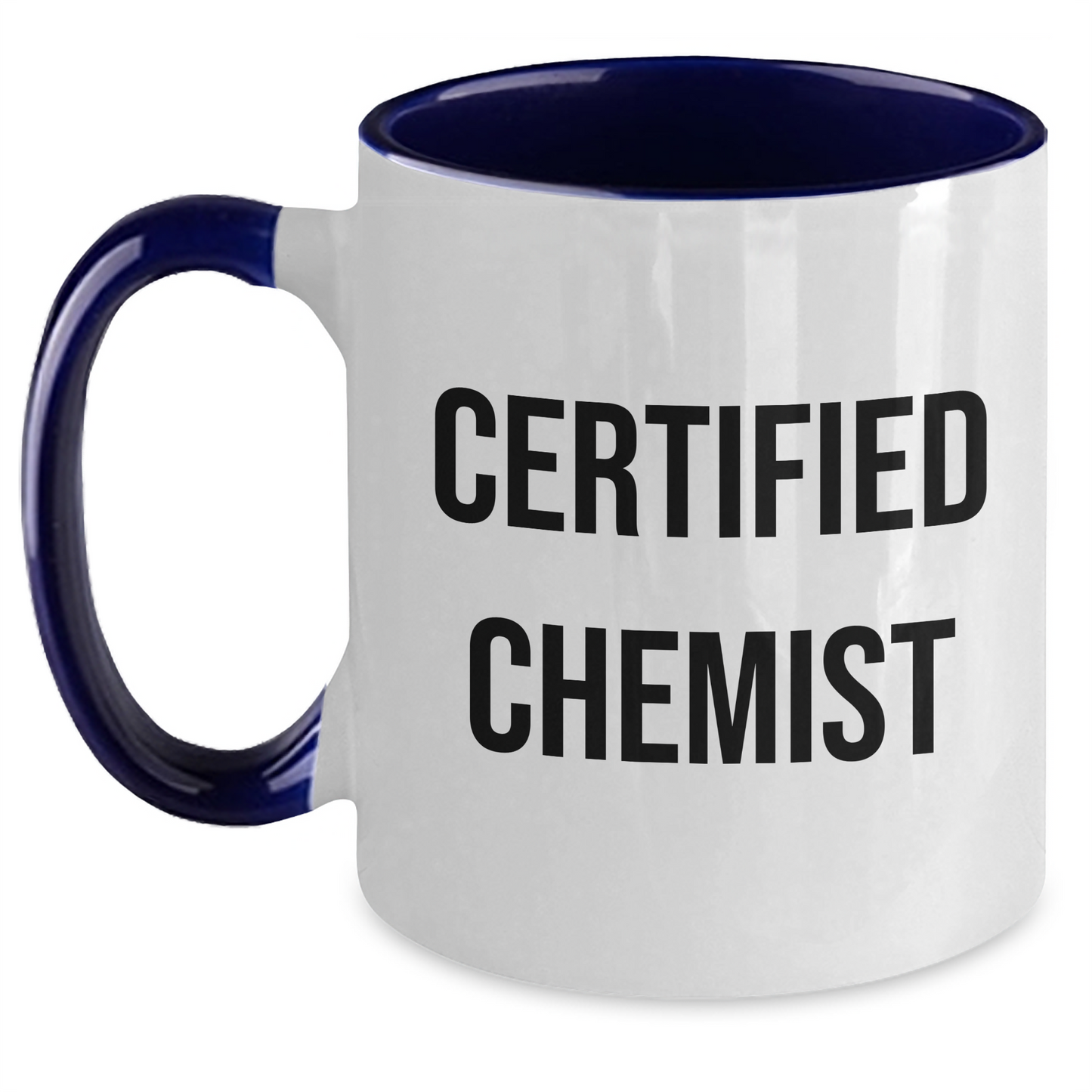 Funny Chemist Gifts from Men to Women on Mother's Day - Two Tone Coffee Mug, Quote by Certified Chemist - Victory Thru Vision