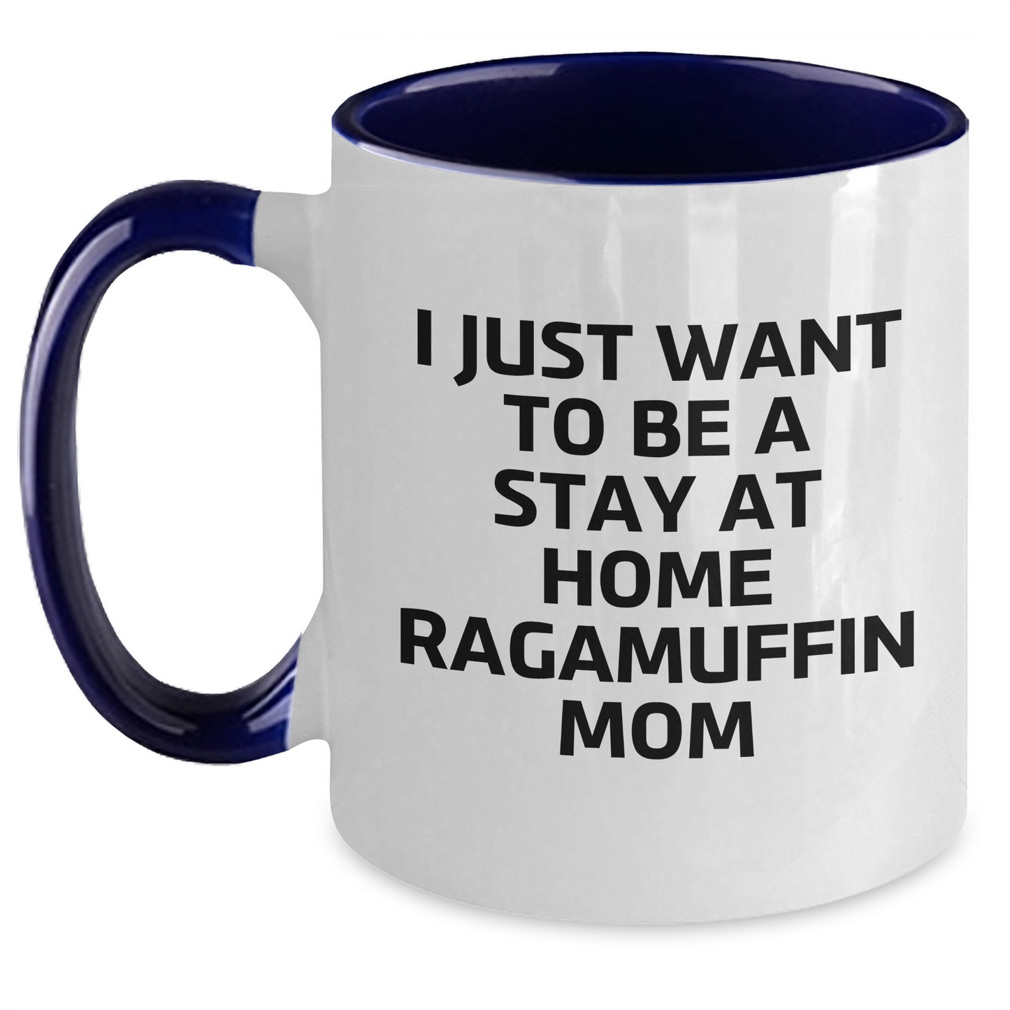 Ragamuffin Cat Mom Funny Coffee Mug Gifts from Mom for Dad on Father's Day - I Just Want To Be A Stay At Home Ragamuffin Mom, Unique Two Tone Ceramic Mug for Men, Women, and Friends - Main