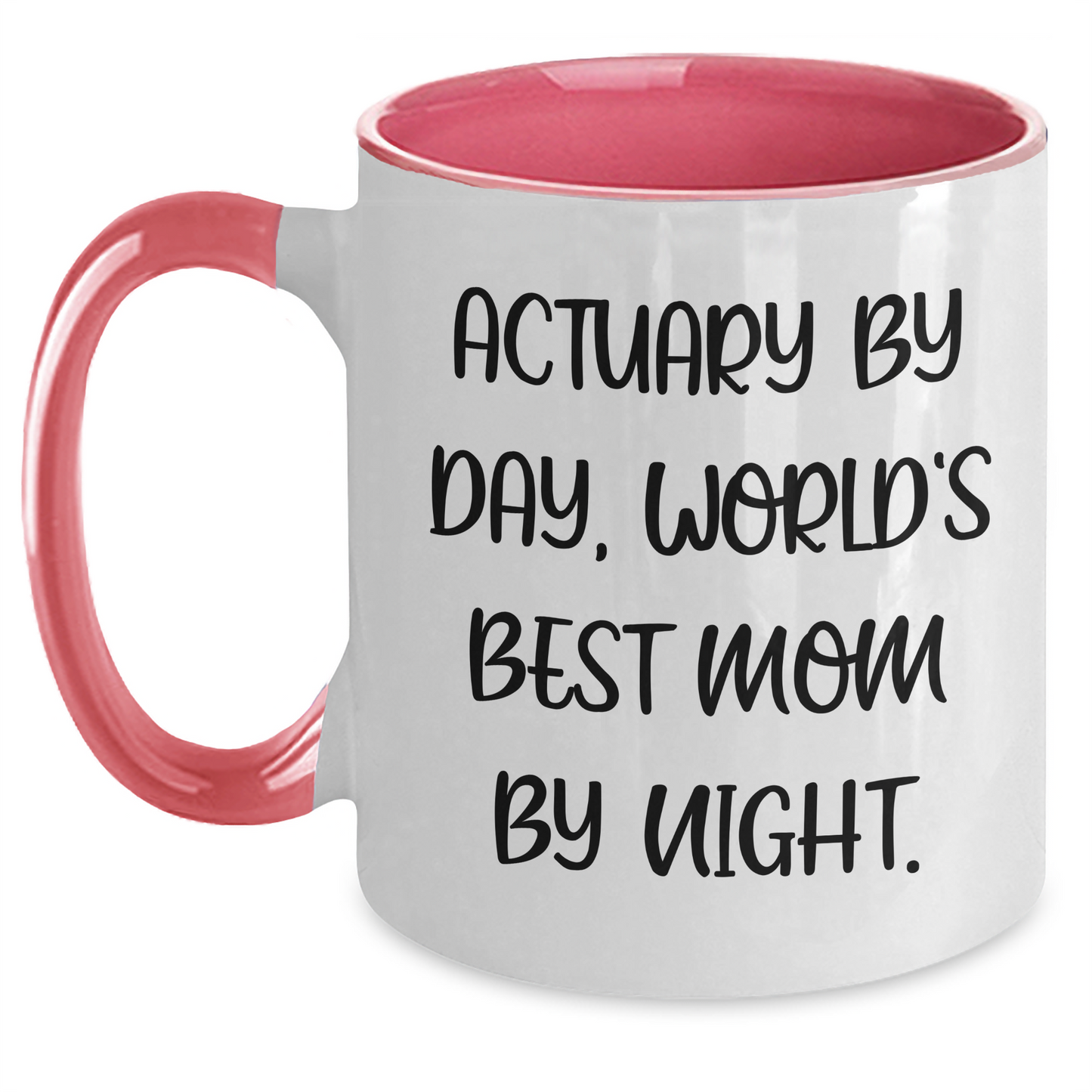 Funny Actuary Gifts Two Tone Coffee Mug for World's Best Mom, Unique Father's Day Unique Gifts from Mom to Actuary - Victory Thru Vision