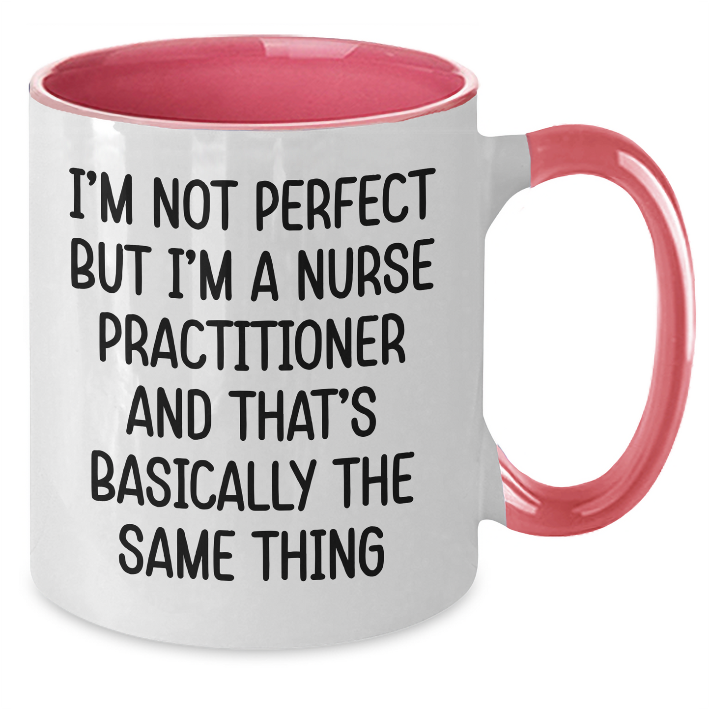 Gifts from Friends, Funny Nurse Practitioner Quote Coffee Mug, Two Tone Ceramic 11oz Mother's Day Unique Gifts for Nurse Practitioner Women - Victory Thru Vision