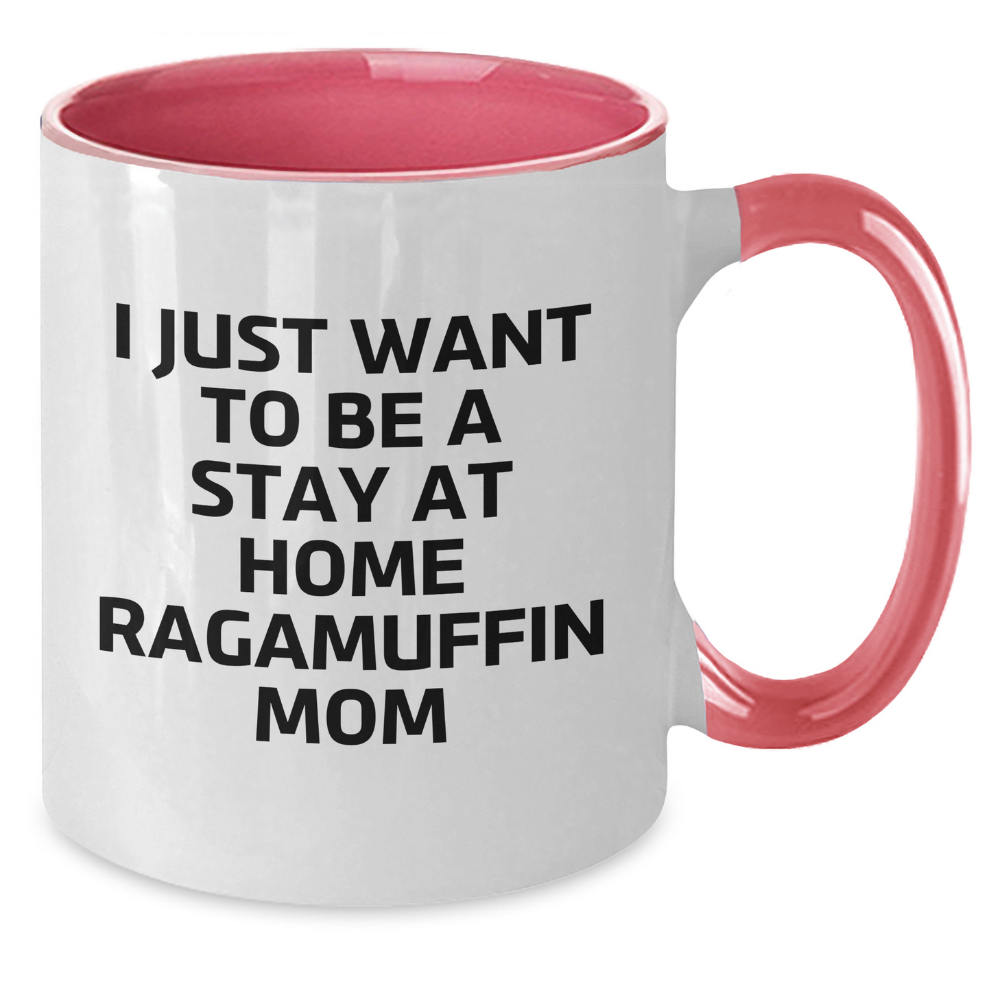 Ragamuffin Cat Mom Funny Coffee Mug Gifts from Mom for Dad on Father's Day - I Just Want To Be A Stay At Home Ragamuffin Mom, Unique Two Tone Ceramic Mug for Men, Women, and Friends - Additional