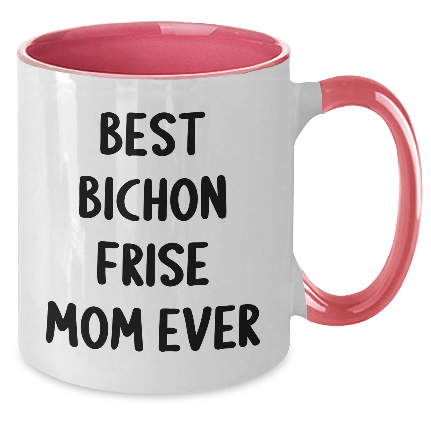 Funny Bichon Frise Dog Mom Gifts from Dad to Men Best Ever Two Tone Coffee Mug, Father's Day Unique Gifts for Bichon Frise Dog Lovers - Victory Thru Vision