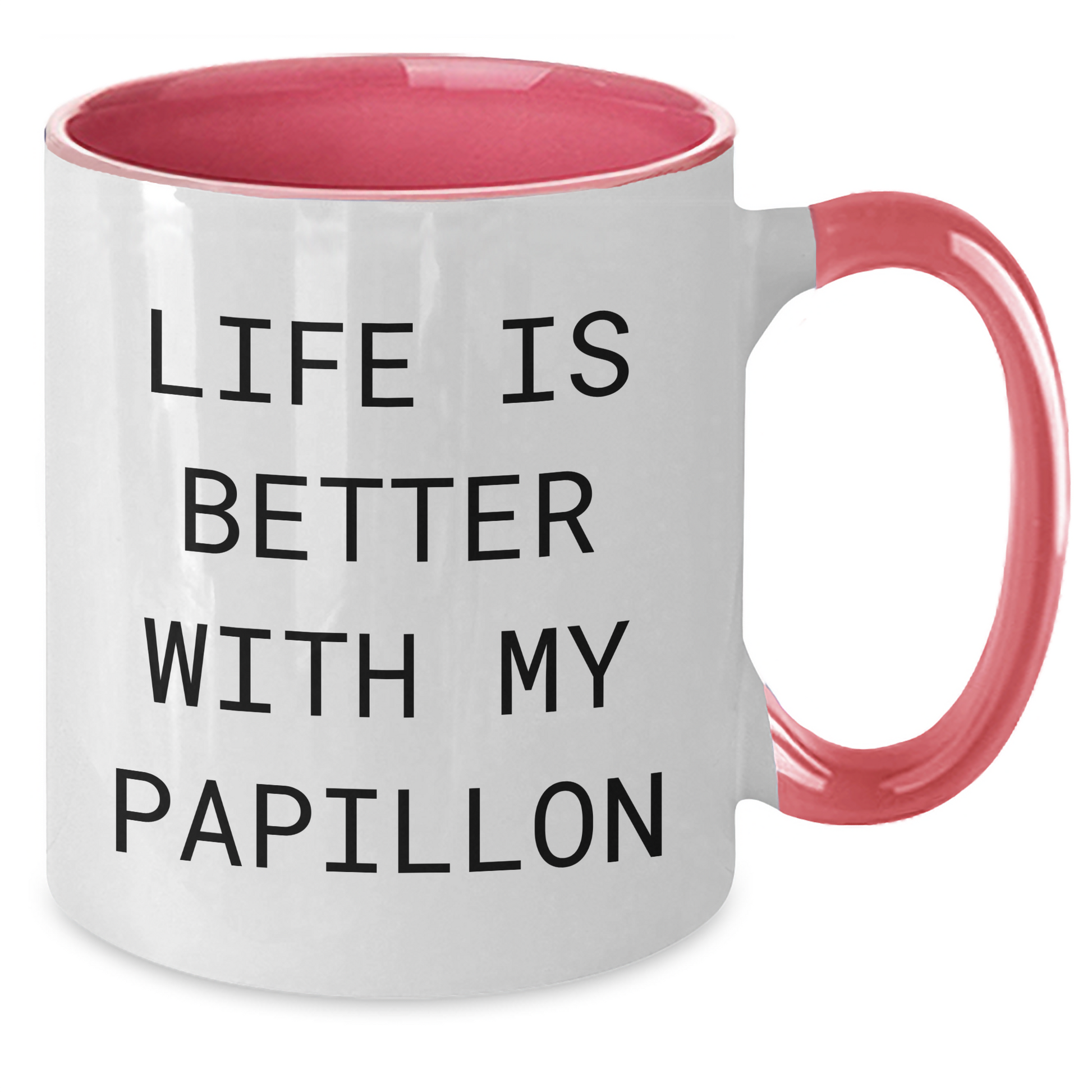 Funny Papillon Dog Lover Gifts from Men to Friends, Unique Two Tone Coffee Mug for Father's Day with Life Is Better With My Papillon Quote, Gifts for Papillon Dog Enthusiasts - Victory Thru Vision