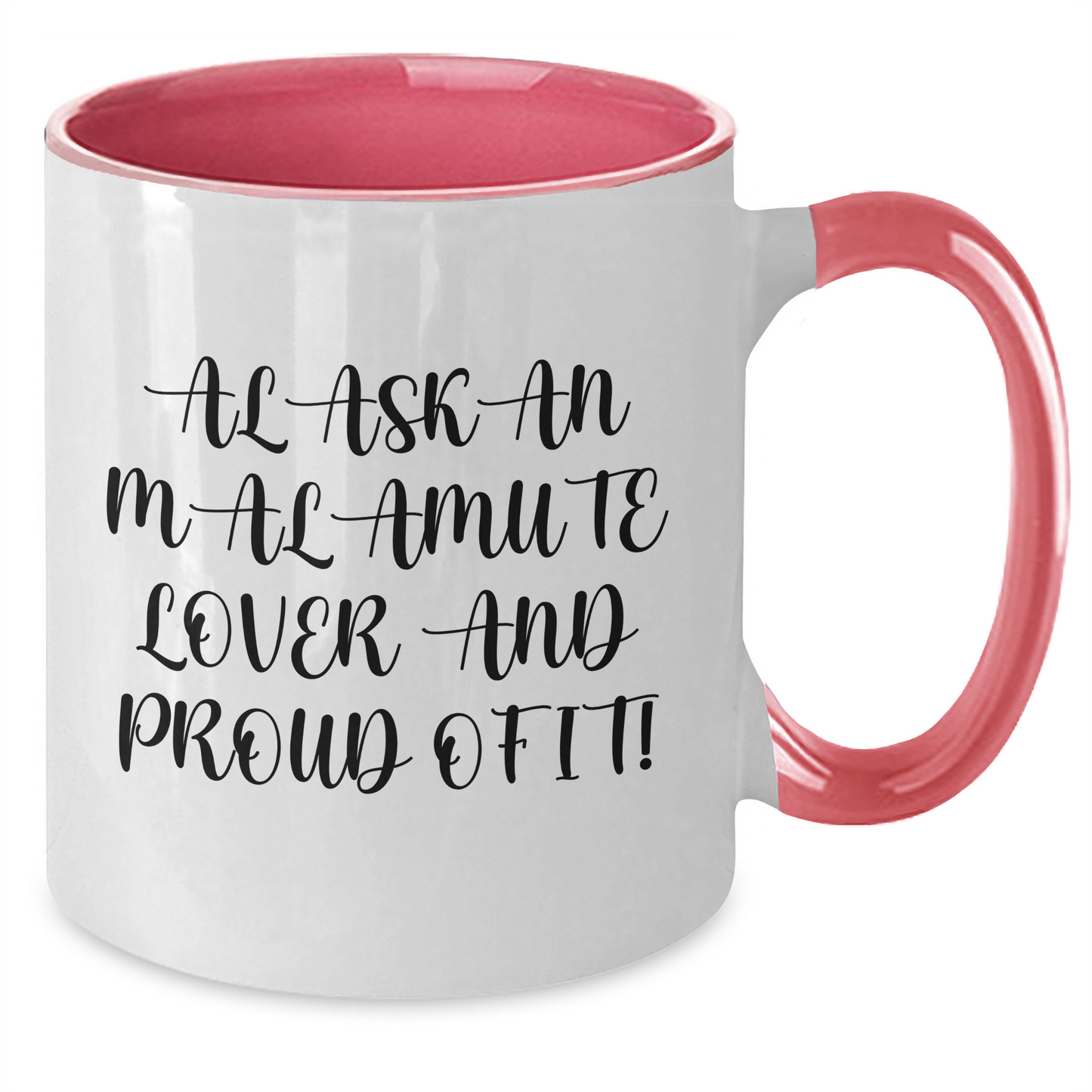 Alaskan Malamute Dog Lover's Funny Gift, Two Tone Coffee Mug for Men, Father's Day Unique Gifts from Friends, 'Alaskan Malamute Lover And Proud Of It!' - Additional