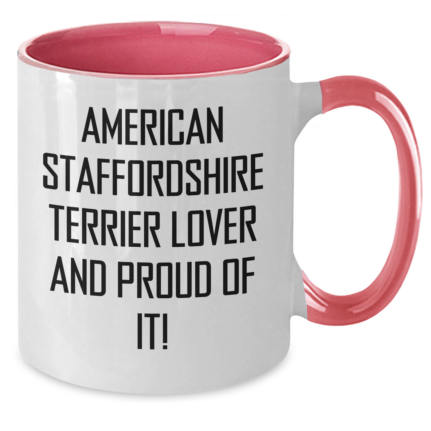 American Staffordshire Terrier Dog Lover Gifts from Men to Friends - Funny Quote Two Tone Coffee Mug for Dad, Father's Day Unique Gifts - Additional