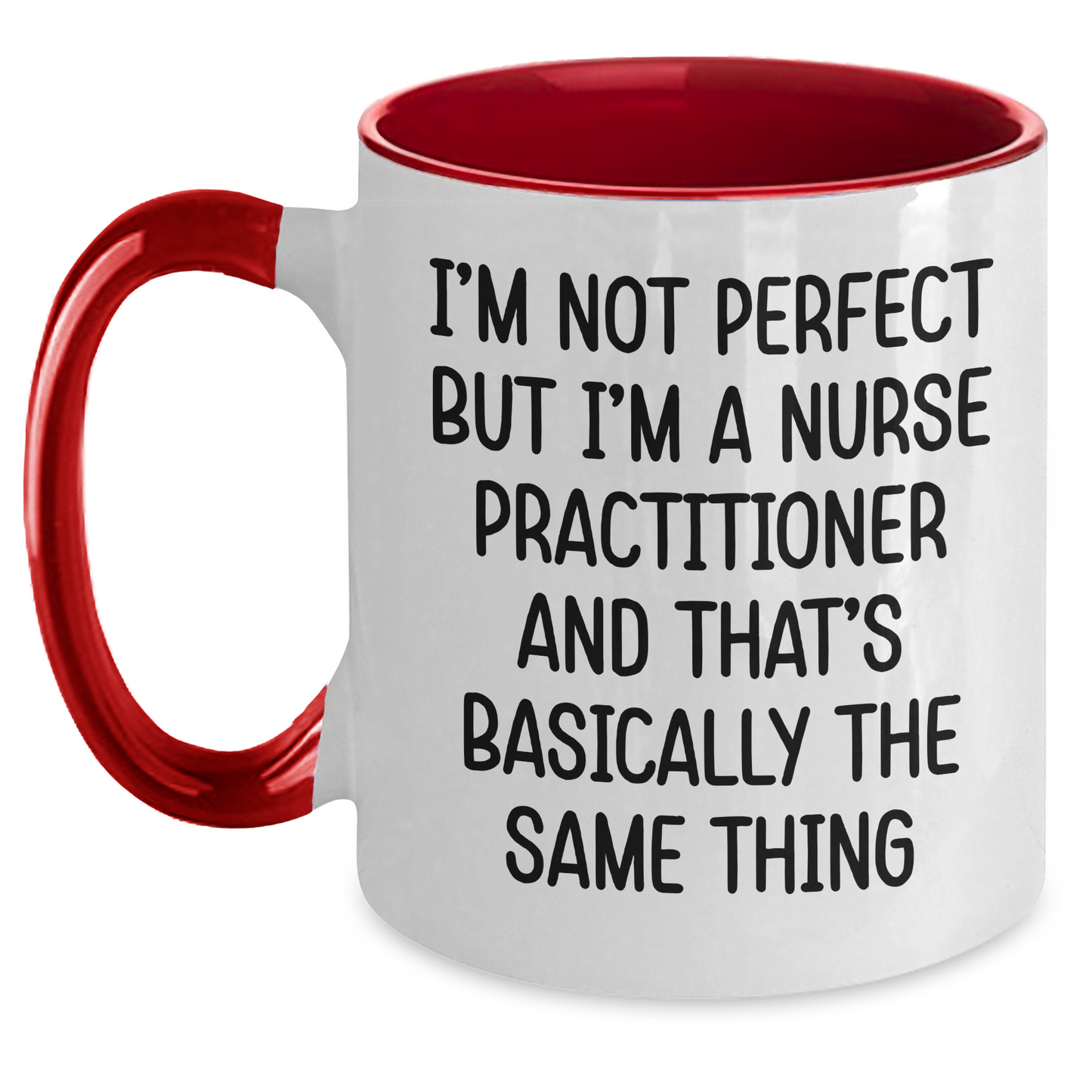 Gifts from Friends, Funny Nurse Practitioner Quote Coffee Mug, Two Tone Ceramic 11oz Mother's Day Unique Gifts for Nurse Practitioner Women - Victory Thru Vision