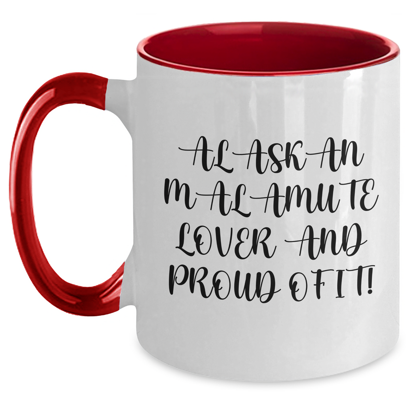 Alaskan Malamute Dog Lover's Funny Gift, Two Tone Coffee Mug for Men, Father's Day Unique Gifts from Friends, 'Alaskan Malamute Lover And Proud Of It!' - Main