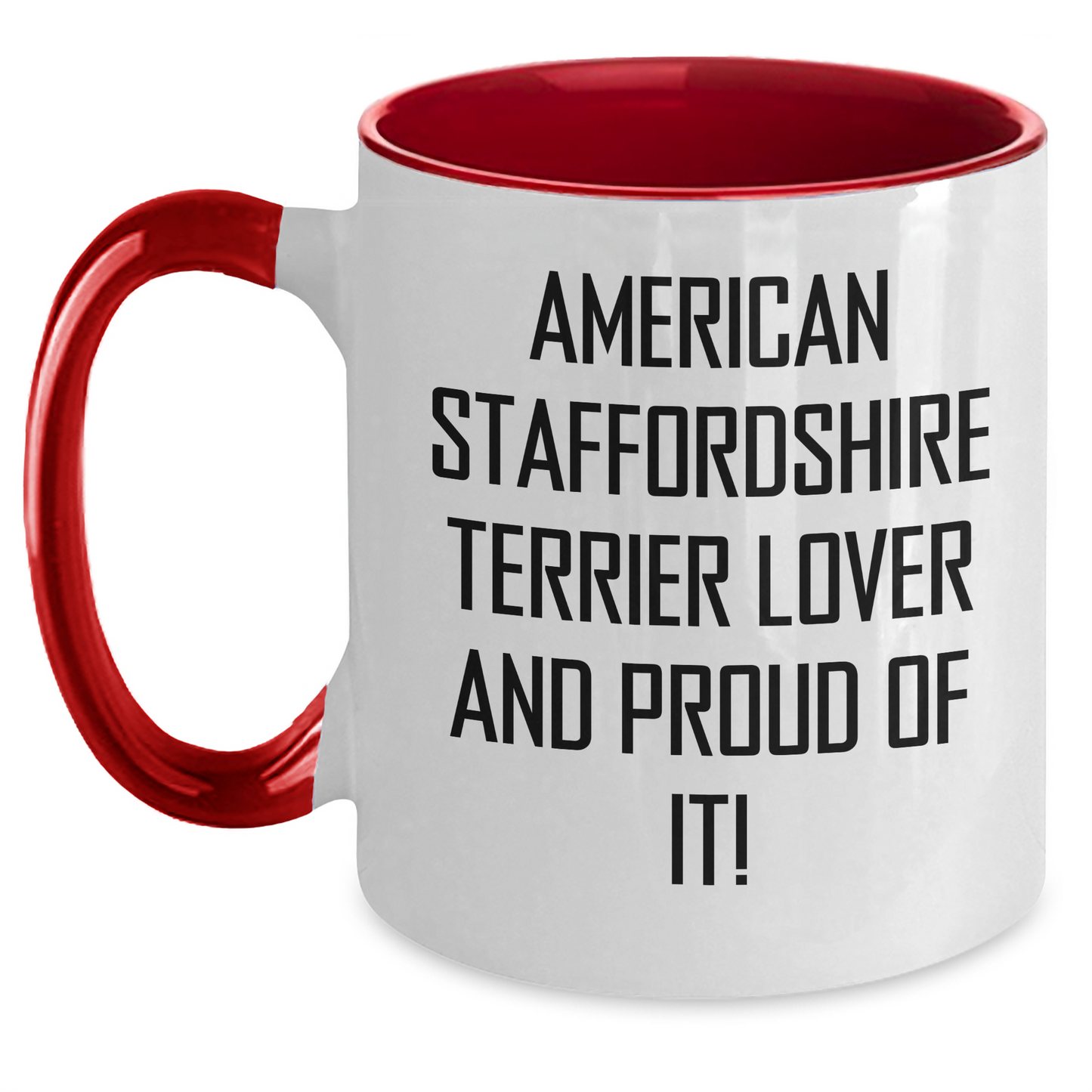 American Staffordshire Terrier Dog Lover Gifts from Men to Friends - Funny Quote Two Tone Coffee Mug for Dad, Father's Day Unique Gifts - Main