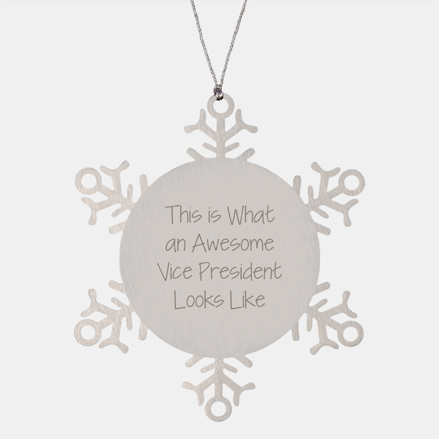 Funny Vice President Gifts from Friends for Christmas - Snowflake Ornament with Inspirational Quote - Image 1