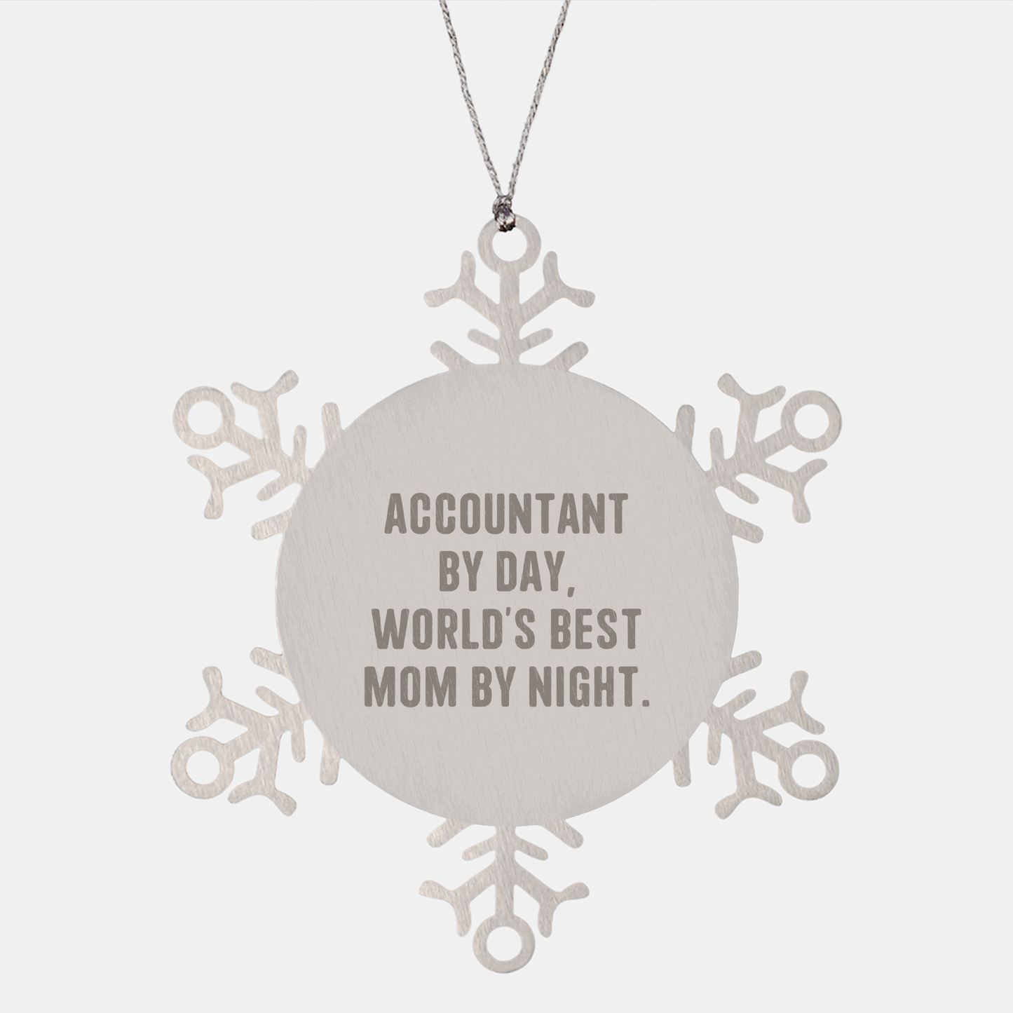 Accountant Gifts by Day, Snowflake Ornament by Night, Funny Quote Christmas Unique Gifts from Mom - Victory Thru Vision