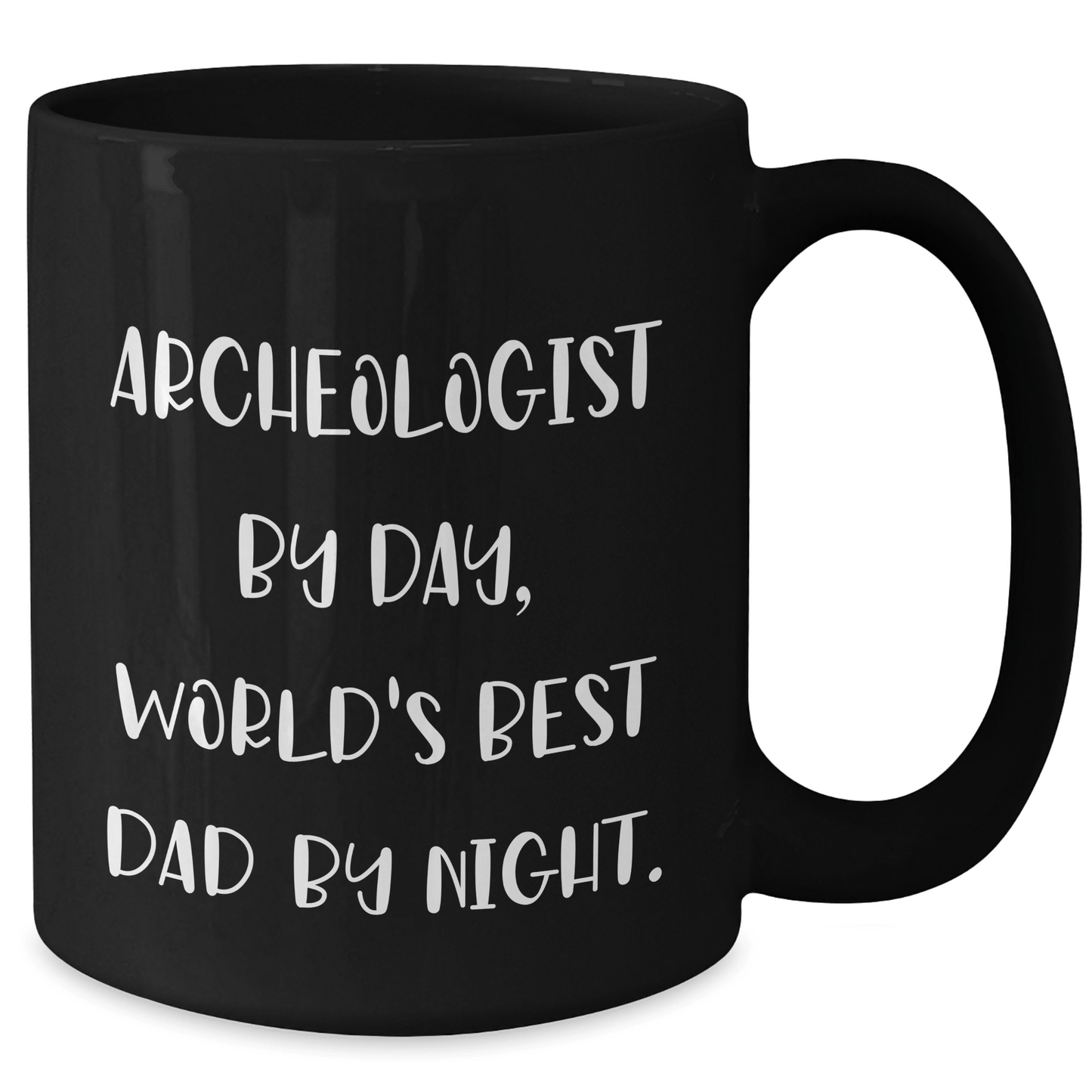 Archeologist Gifts from Friends for Men - 'Archeologist By Day, World's Best Dad By Night.' Black Coffee Mug for Graduation - Victory Thru Vision
