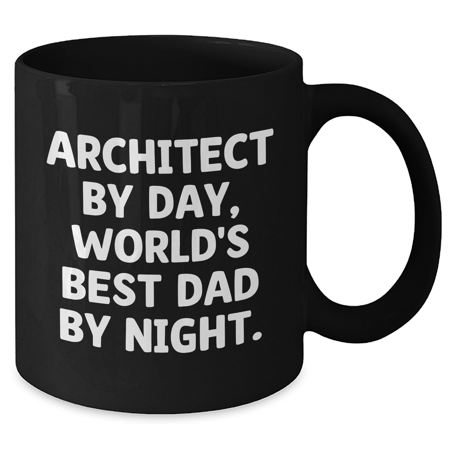 Architect By Day, World's Best Dad By Night. Funny Black Coffee Mug Gifts for Architect, Graduation Unique Gifts from Dad to Men - Victory Thru Vision