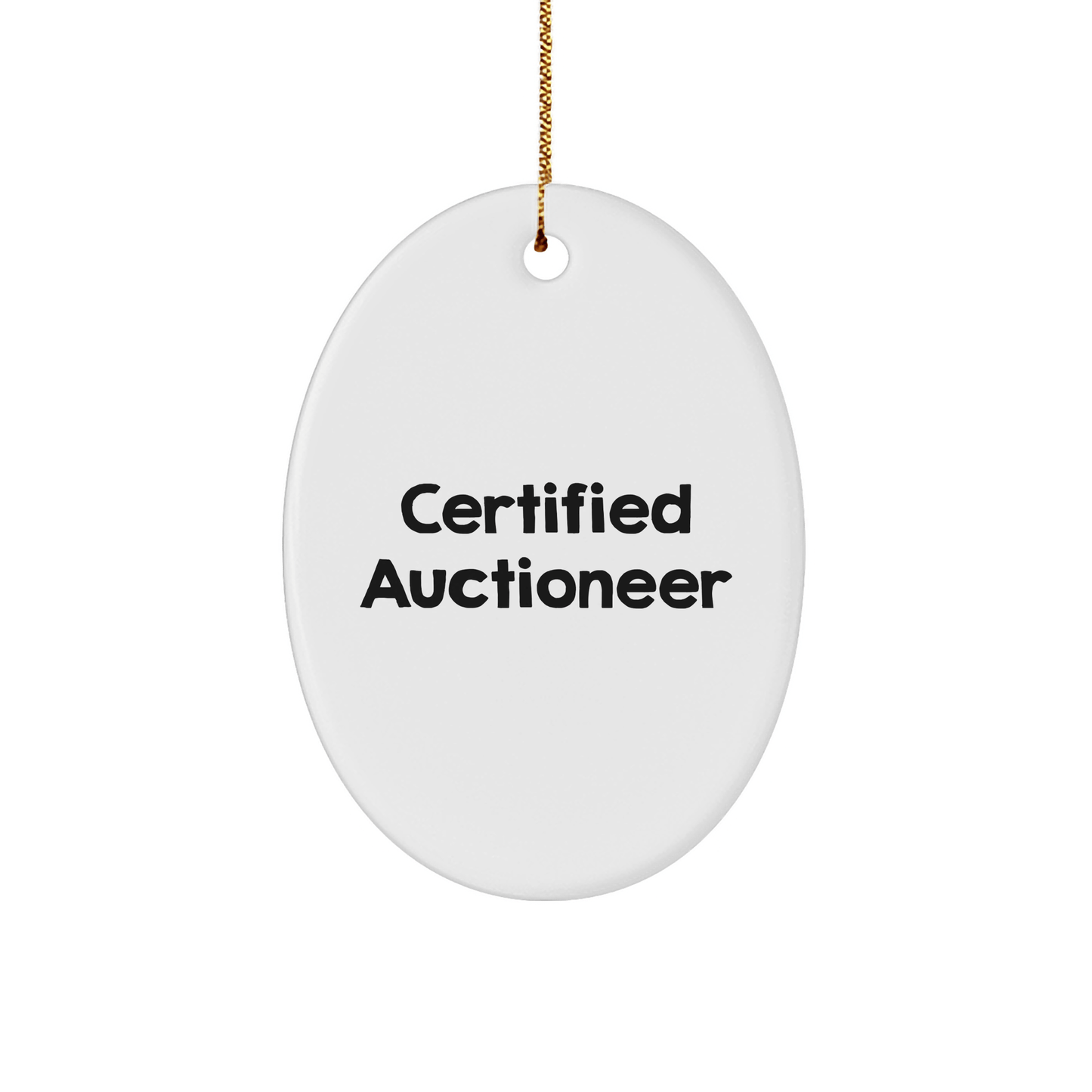 Auctioneer Gifts from Friends, Funny Quote Oval Ornament, Certified Auctioneer Christmas Unique Gifts - Victory Thru Vision