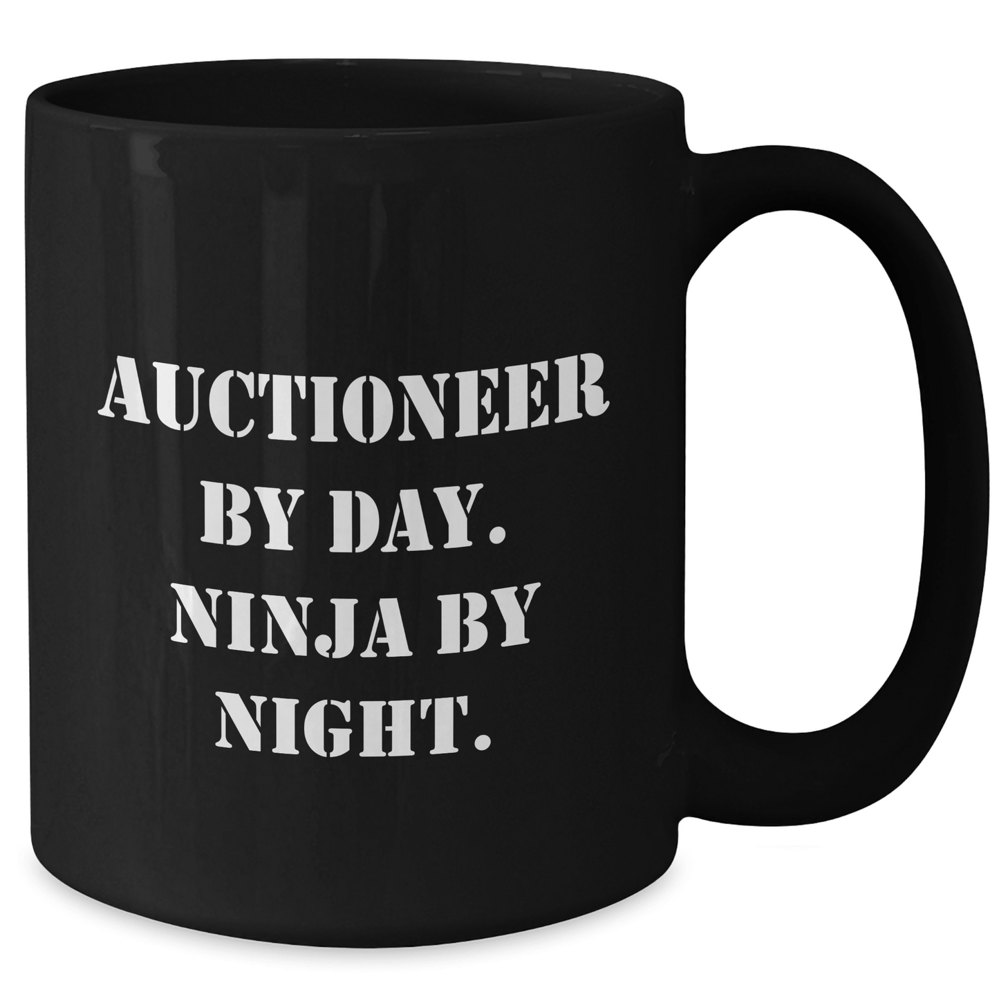 Auctioneer Gifts Funny Quote Ninja Coffee Mug for Graduation, Gifts from Friends to Auctioneer, Black Coffee Mugs, Inspirational Gifts for Him - Victory Thru Vision