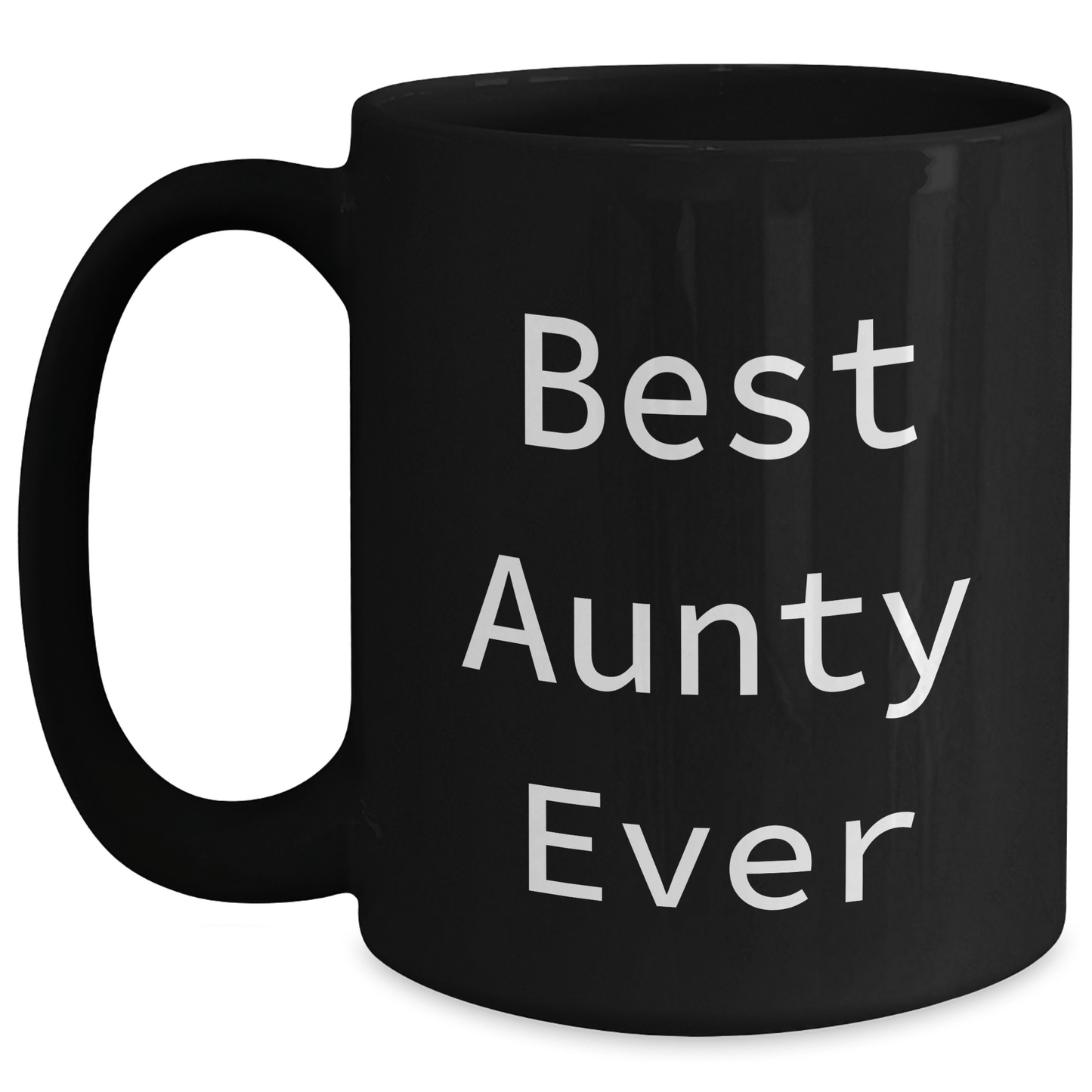 Aunty's Unforgettable Present Funny Quote Black Coffee Mug, Gifts from Family for Aunty, Father's Day Unique Gifts - Victory Thru Vision