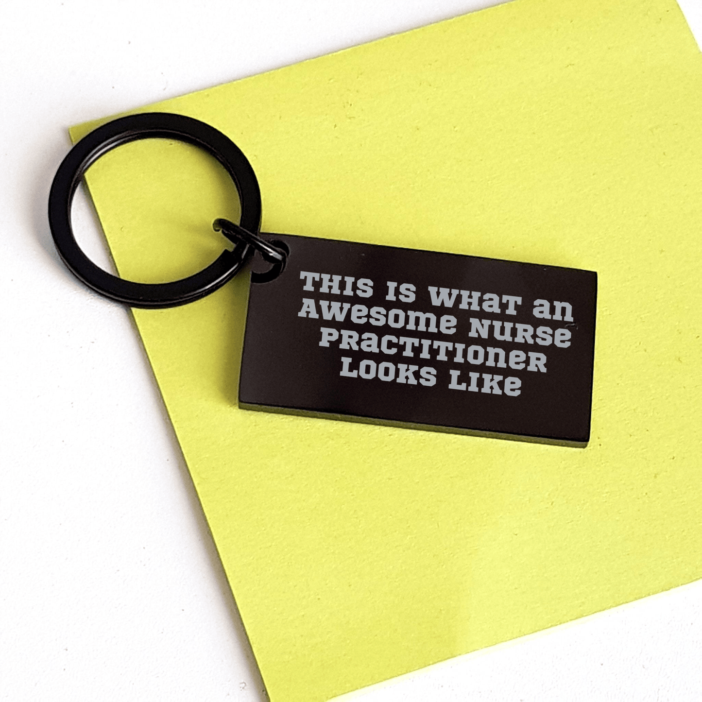 Awesome Nurse Practitioner Gifts from Friends and Family - Inspirational Quote Keychain for Graduation, 'This Is What An Awesome Nurse Practitioner Looks Like' - Victory Thru Vision