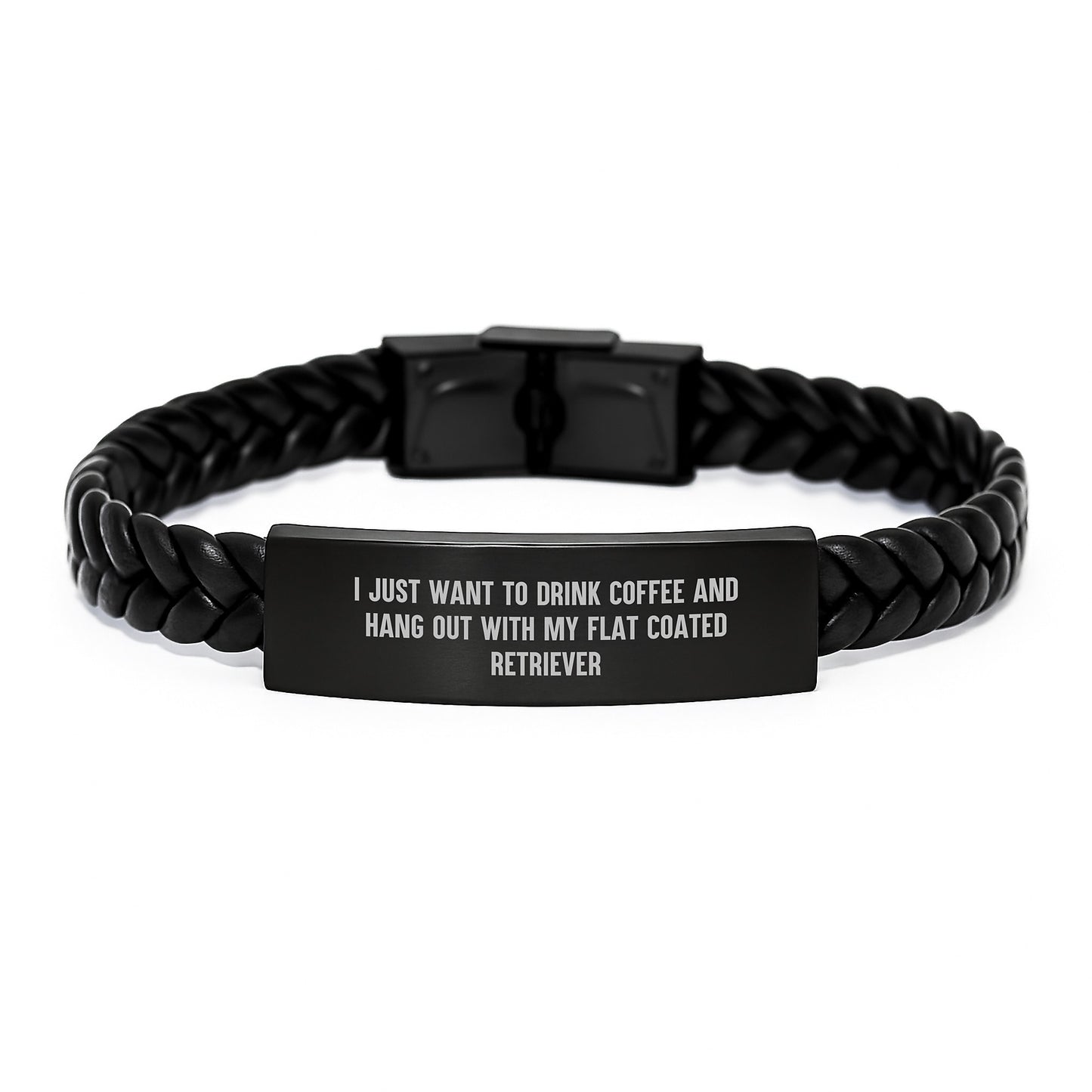 Funny Flat Coated Retriever Dog Gifts for Men and Women - I Just Want To Drink Coffee And Hang Out With My Flat Coated Retriever Interlaced Leather Birthday - Image 1