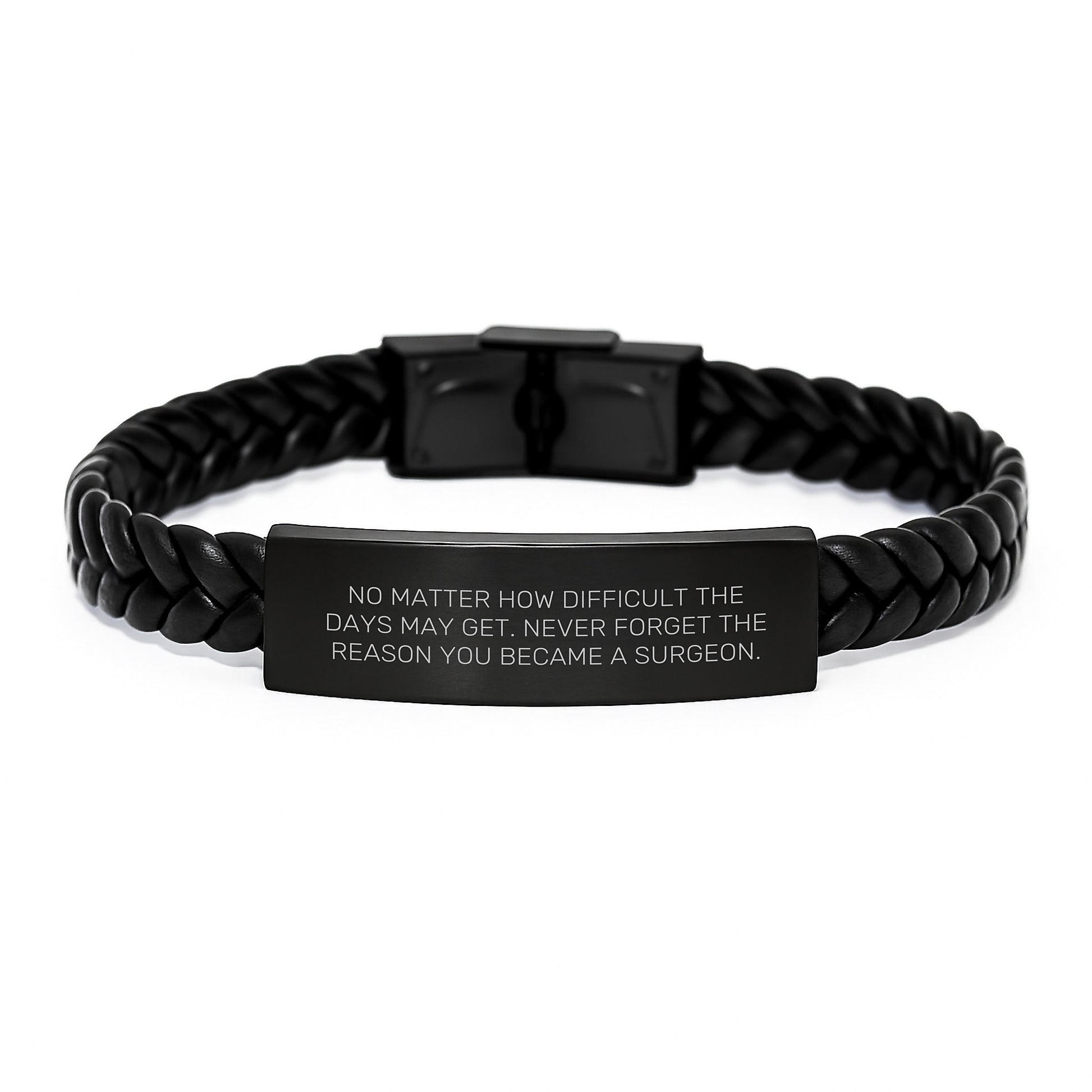 Inspiring Surgeon Gifts for Men, Interlaced Leather Bracelet with Engraved Stainless Steel, Gifts from Friends, No Matter How Difficult the Days May Get, Unique Birthday Unique Gifts for Surgeon - Image 1