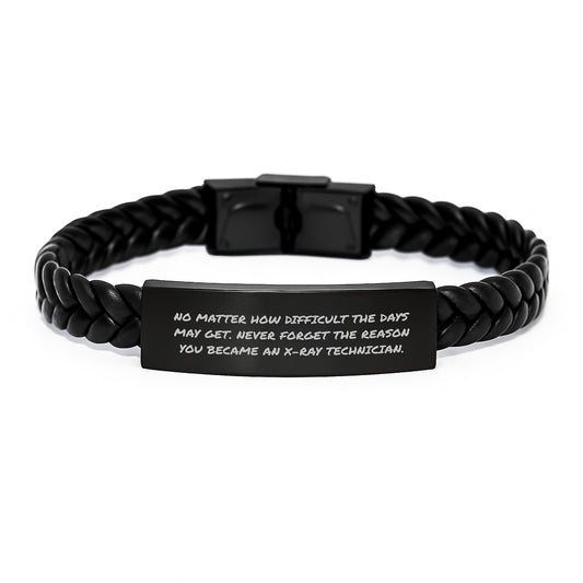 X-Ray Technician Inspirational Gifts from Friends, Heartfelt Interlaced Leather Bracelet for X-Ray Technician Birthday, Never Forget Reason You Became an X-Ray Technician - Image 1