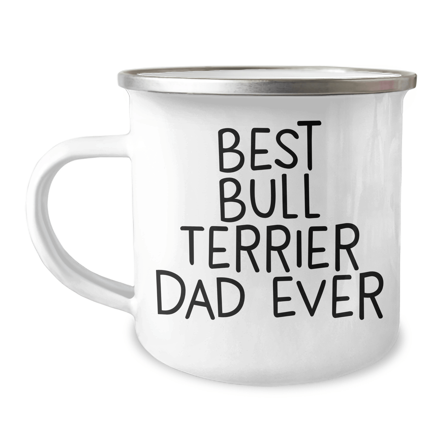 Bull Terrier Dog Gifts from Best Dad Ever - Funny Camping Mug for Men or Women, Unique Father's Day Unique Gift - Victory Thru Vision