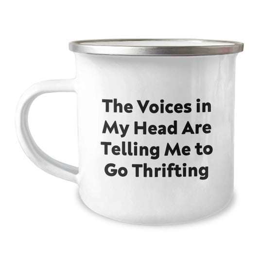 Funny Thrifting Gifts for Friends, Unique Camping Mug with Quirky Quote 'The Voices In My Head Are Telling Me To Go Thrifting', Birthday Unique Gifts from Men to Women - Image 1