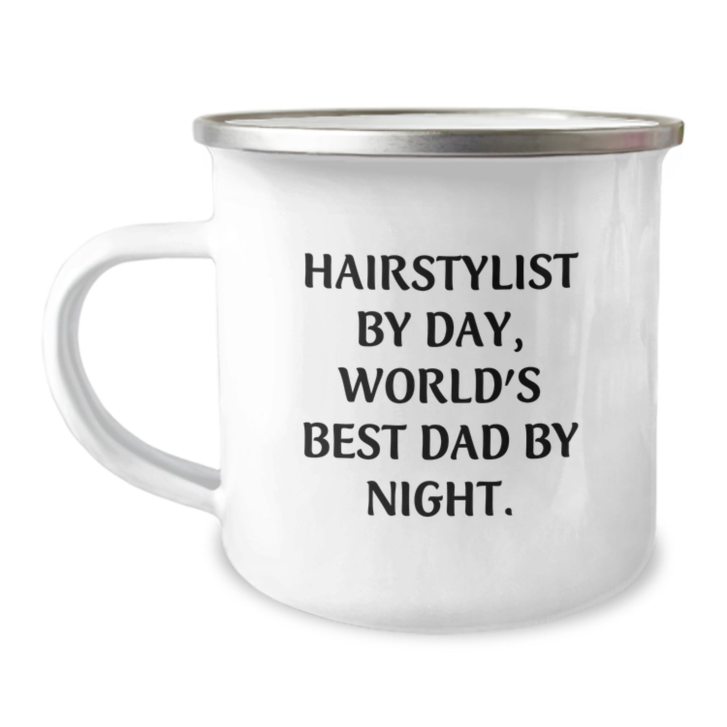 Hairstylist Gifts from Family - Funny Quote Camping Mug for Graduation - 'Hairstylist By Day, World's Best Dad By Night.' - Image 1