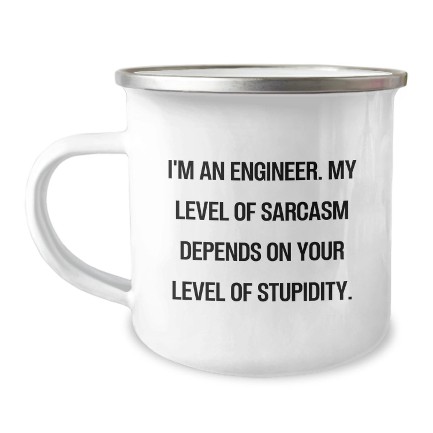 Funny Engineer Christmas Unique Gifts from Men to Friends for Camping Mug I'm An Engineer My Level Of Sarcasm Depends On Your Level Of Stupidity Engineer Humor - Image 1