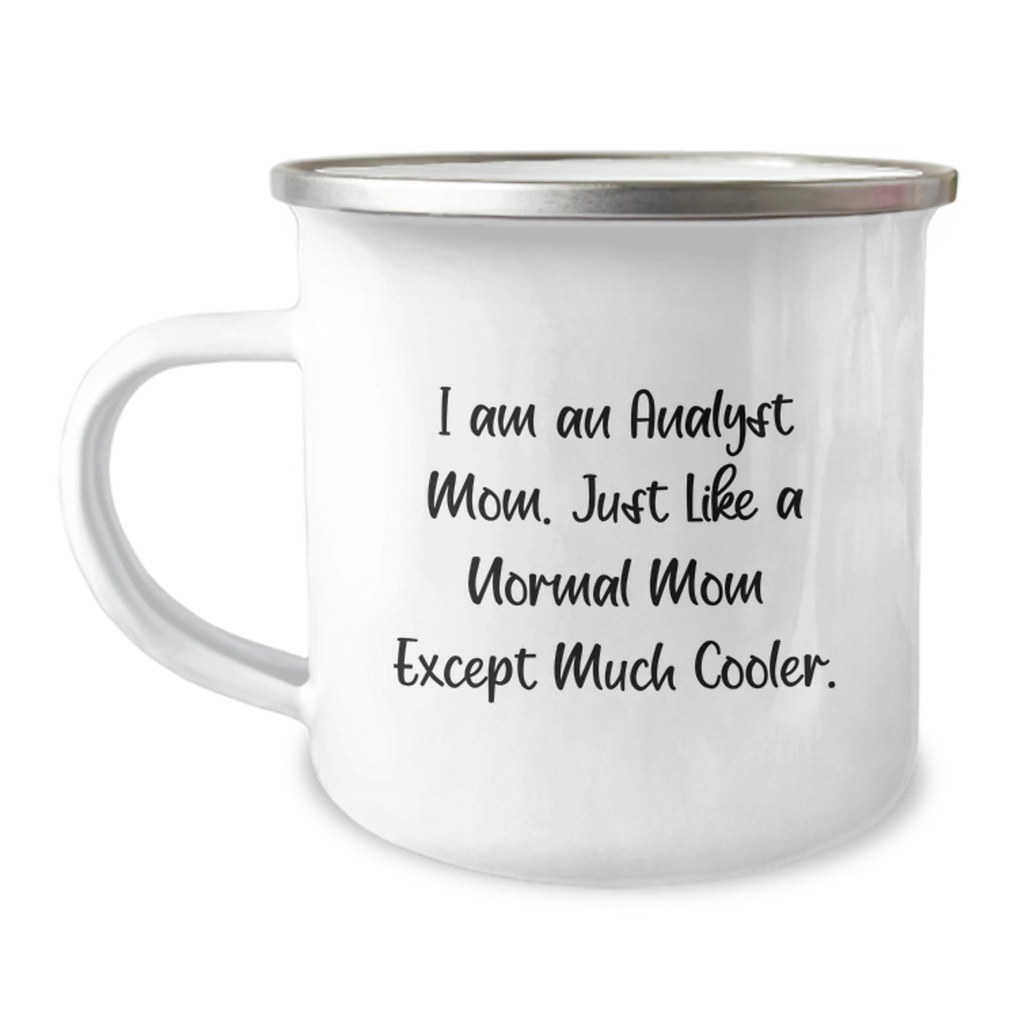 Funny Analyst Mom Camping Mug, Christmas Unique Gifts from Mom to Daughter Analyst, Perfect Analyst Gift for Men - Image 1