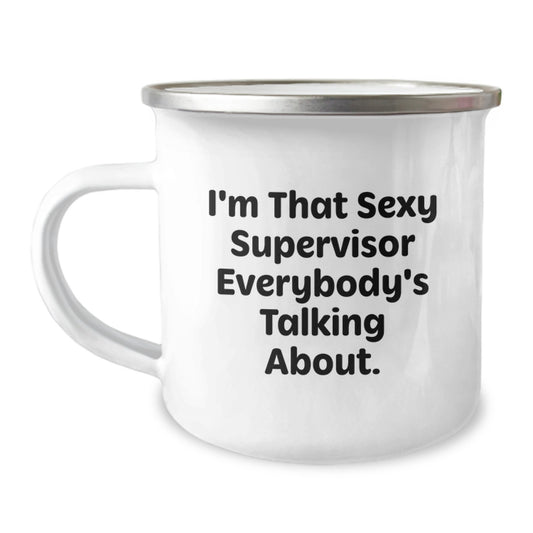 Funny Supervisor Gifts from Friends for the Supervisor Who's I'm That Sexy Supervisor Everybody's Talking About. Christmas Unique Mugs - Image 1