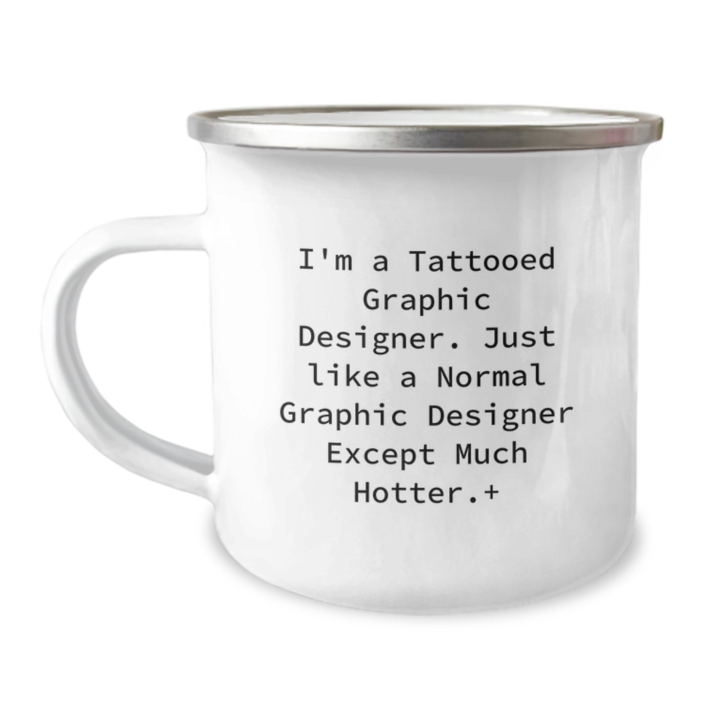 Funny Graphic Designer Gifts from Friends, Camping Mug for Graphic Designers, I'm A Tattooed Graphic Designer, Unique Christmas Unique Gifts for Men - Image 1