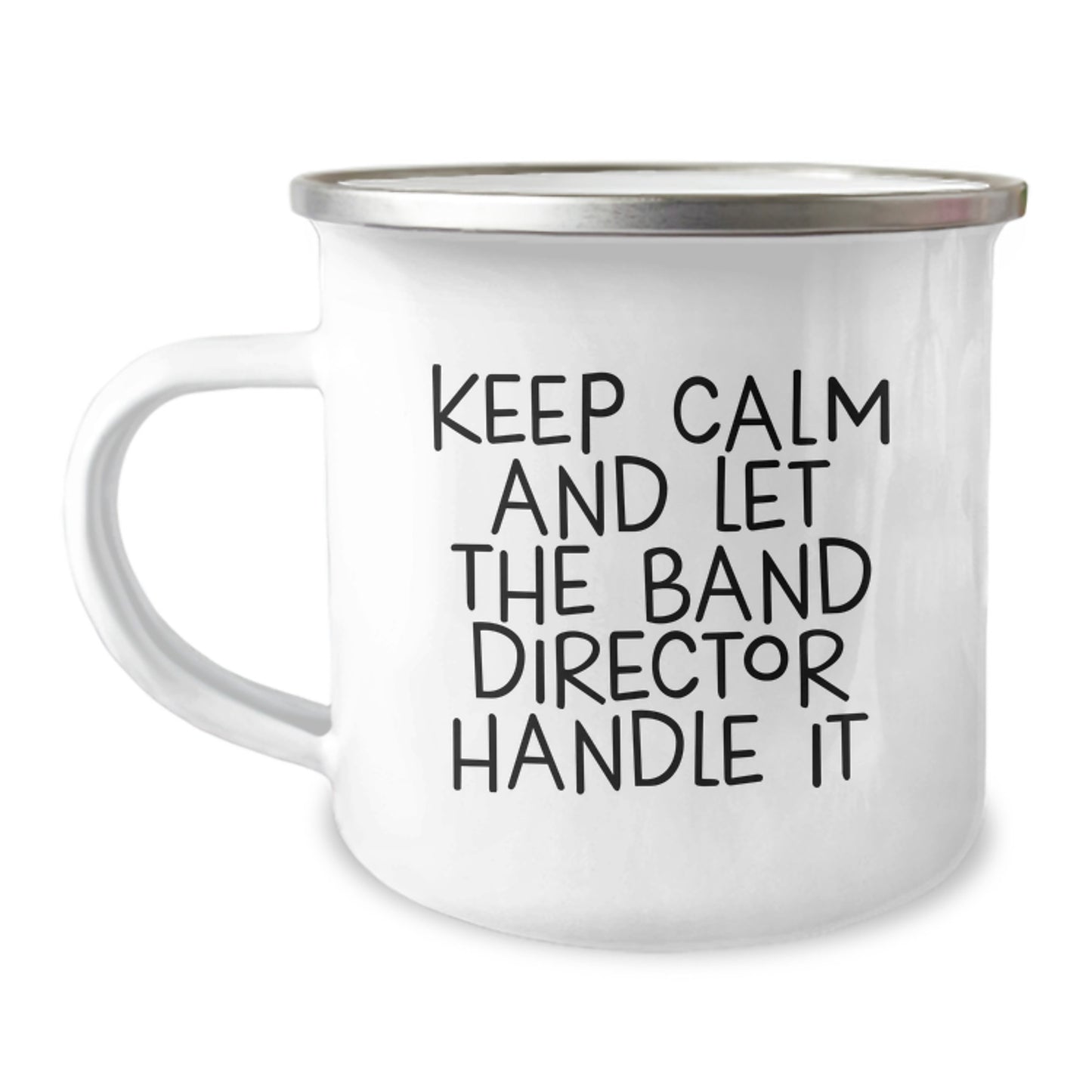 Funny Band Director Christmas Unique Gifts from Friends and Family, Keep Calm And Let The Band Director Handle It Camping Mug - Image 1