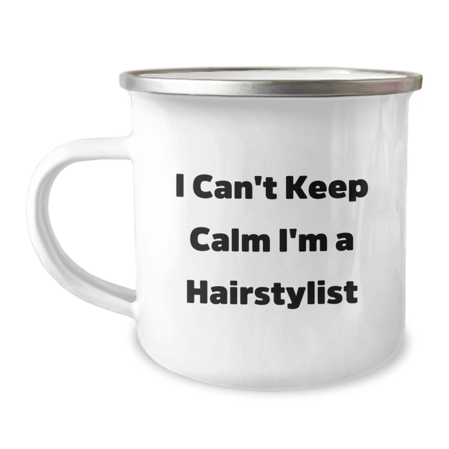 Funny Gifts from Friends to Hairstylists - I Can't Keep Calm I'm A Hairstylist Camping Mug for Christmas Unique Gifts - Image 1