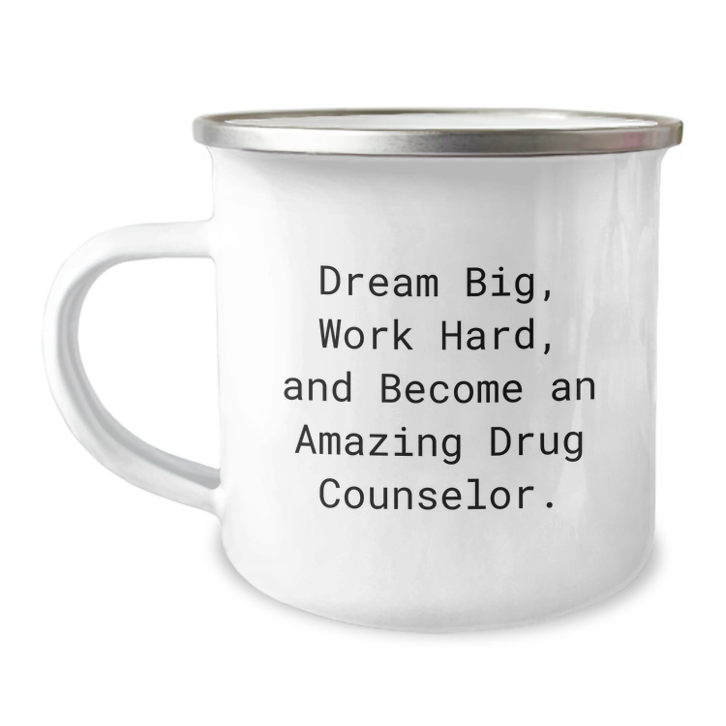 Funny Drug Counselor Camping Mug Gifts from Friends and Family - Inspirational Quote for a Drug Counselor - Unique Christmas Unique Gifts for Men and Women - Image 1