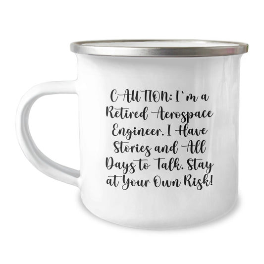 Funny Aerospace Engineer Gifts from Friends - Christmas Unique Mugs for the Man Who's Retired but Still Loves to Talk - 12 oz Stainless Steel Camping Mug - Image 1