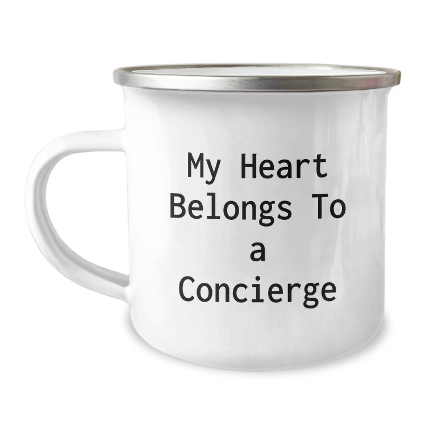 Funny Concierge Gifts from Friends, Gifts for Concierge on Birthday, My Heart Belongs To A Concierge Stainless Steel Camping Mug - Image 1