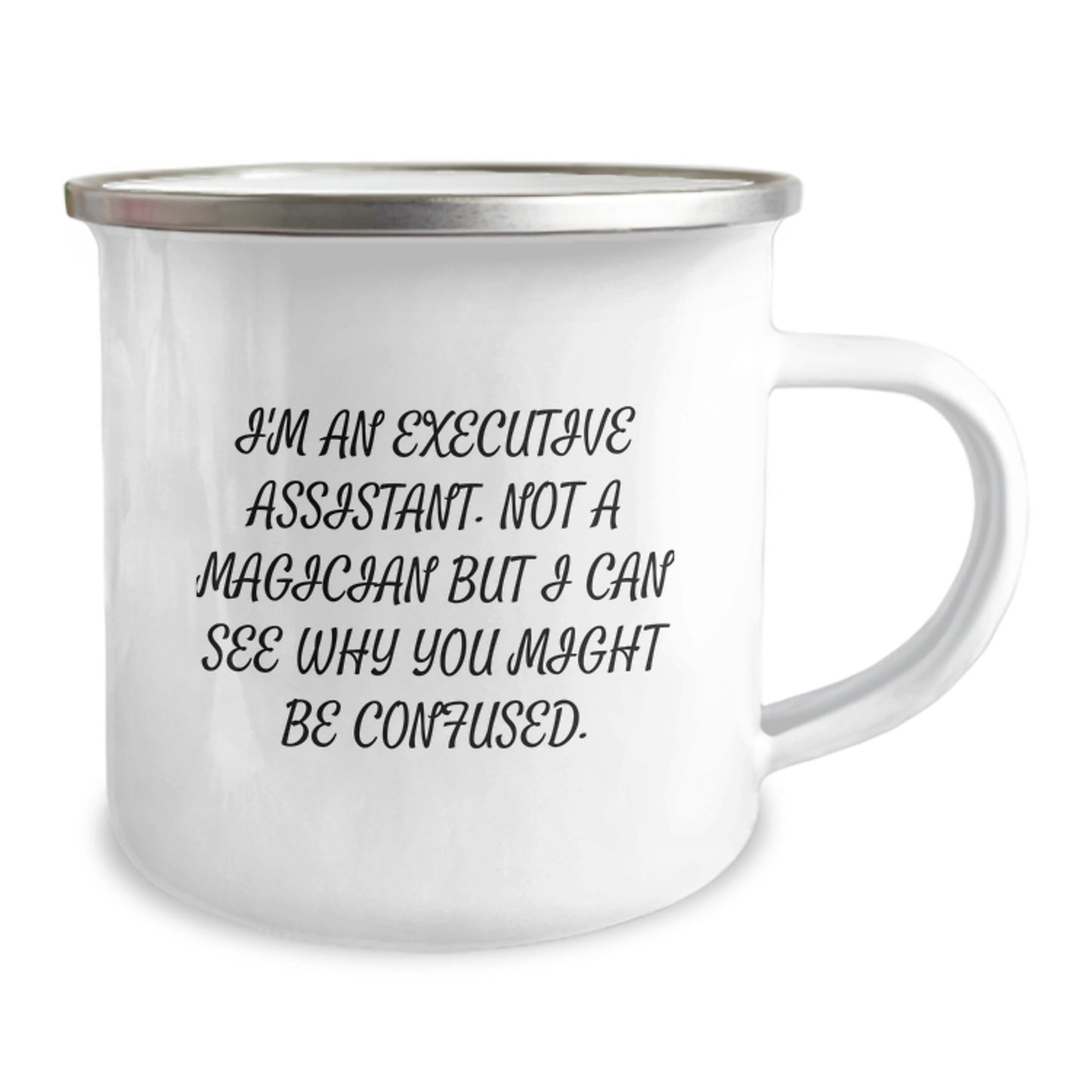 Funny Executive Assistant Gifts for Men - 'I'm An Executive Assistant. Not A Magician But I Can See Why You Might Be Confused.' Christmas Unique Gifts from Friends to Executive Assistant - Image 2