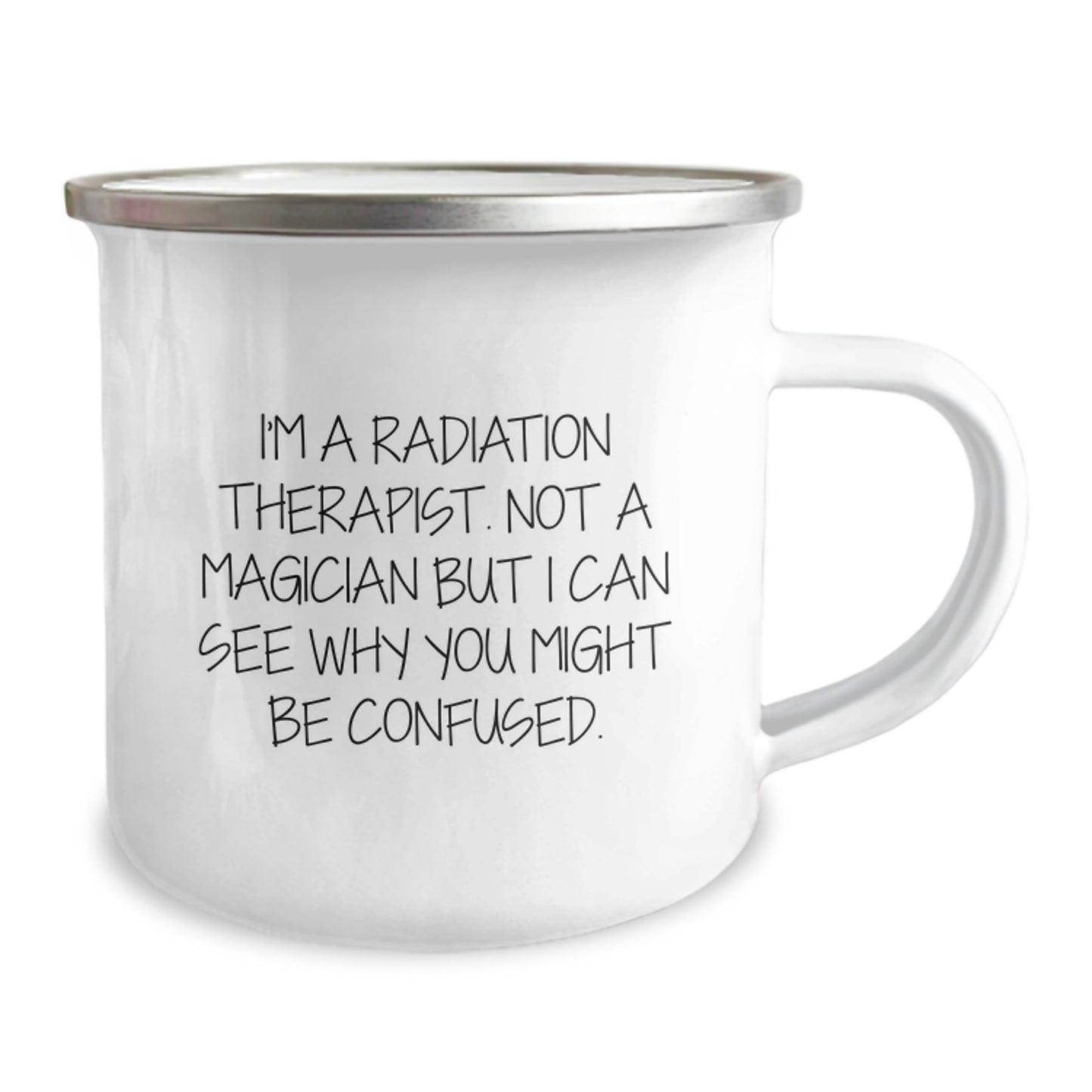 Funny Radiation Therapist Gifts, Christmas Unique Mugs for Men with I'm A Radiation Therapist Quote, Camping Mug for Friends, Coworkers, Family - Radiation Therapist - Image 2