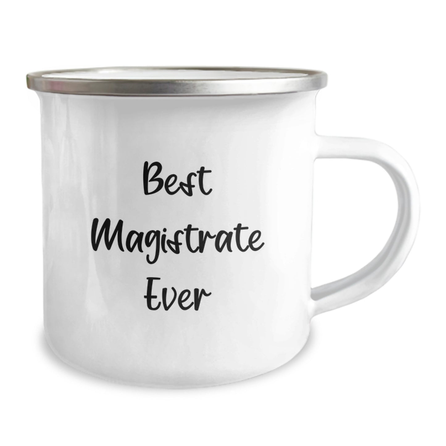 Funny Magistrate Gifts, Best Magistrate Ever Quote, Christmas Unique Gifts for Magistrate Friends, Family, Coworkers - Camping Mug - Image 2