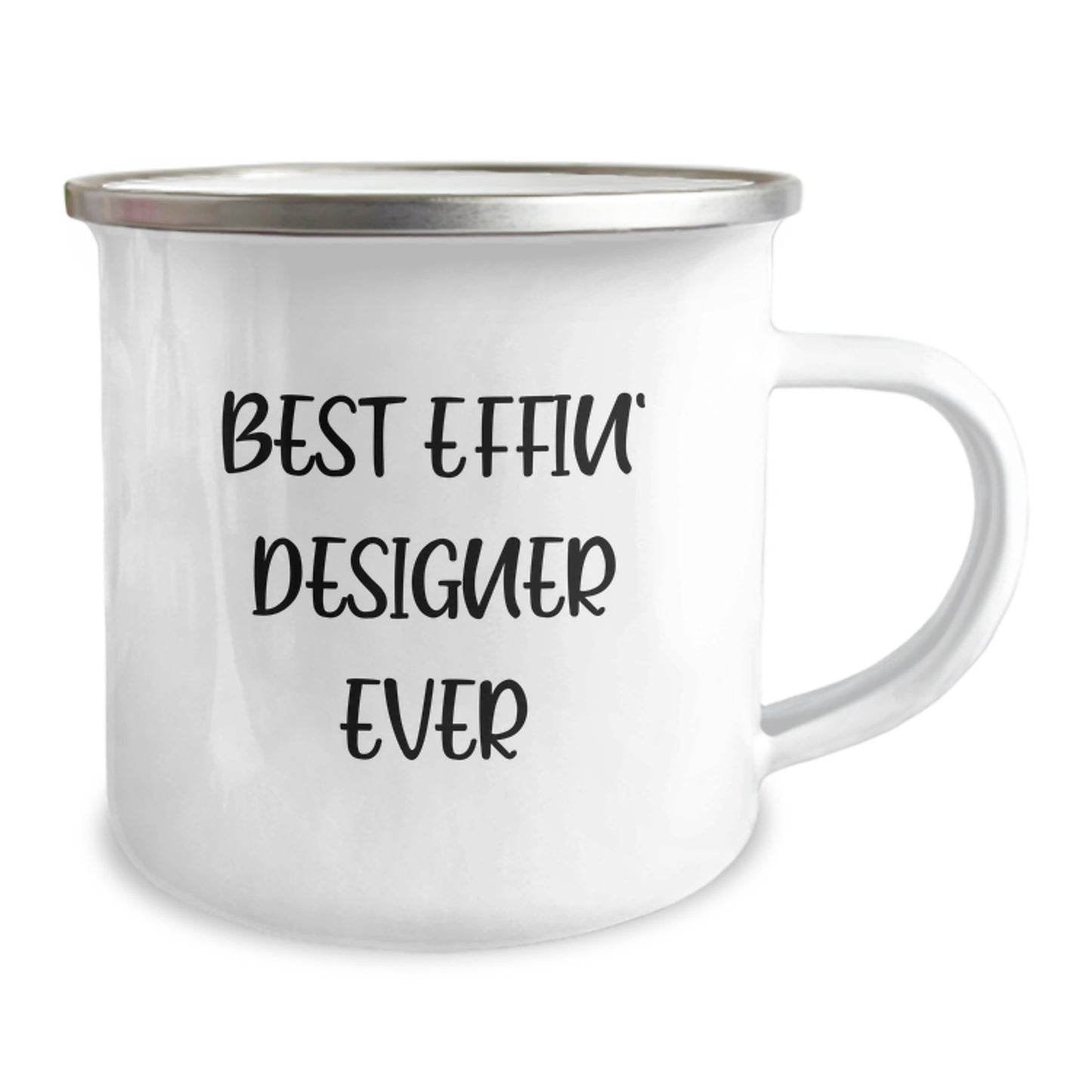 Funny Designer Gifts from Friends for Best Effin' Designer Ever Enamel Camping Mugs, Christmas Unique Gifts - Image 2