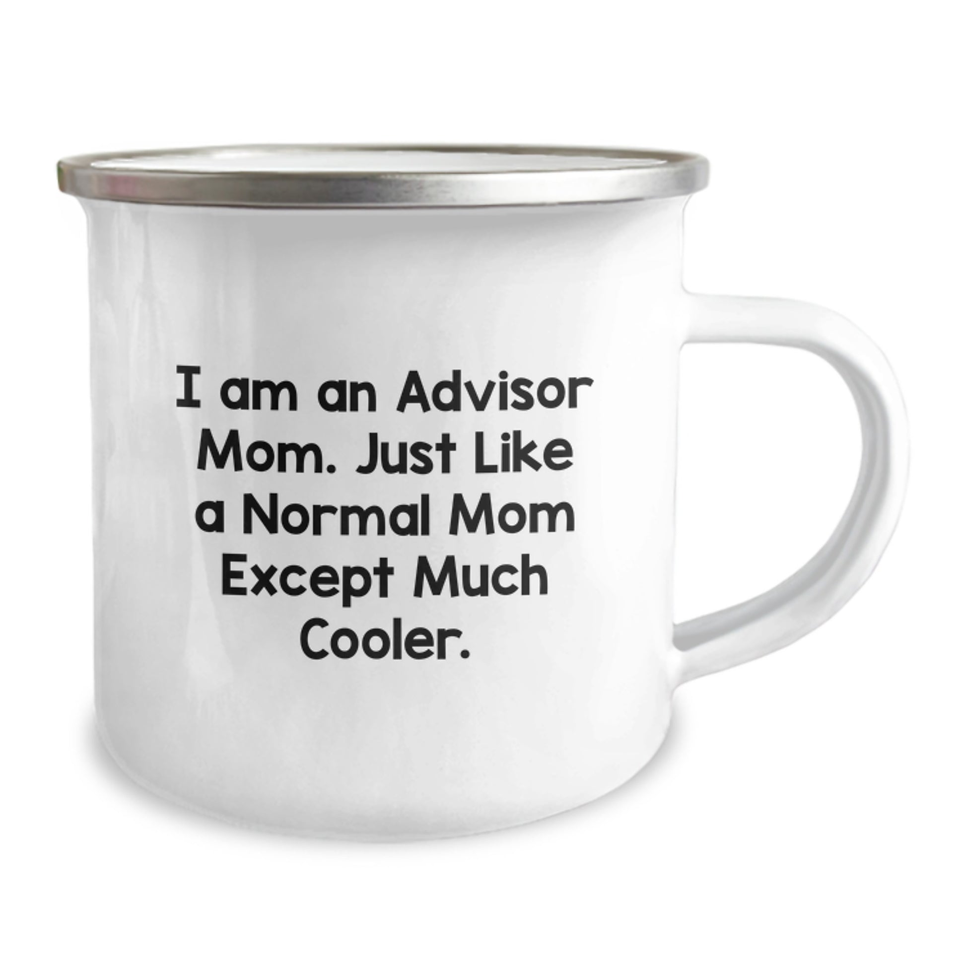 Funny Advisor Christmas Camping Mug Gifts from Mom - I Am An Advisor Mom. Just Like A Normal Mom Except Much Cooler. - Image 2
