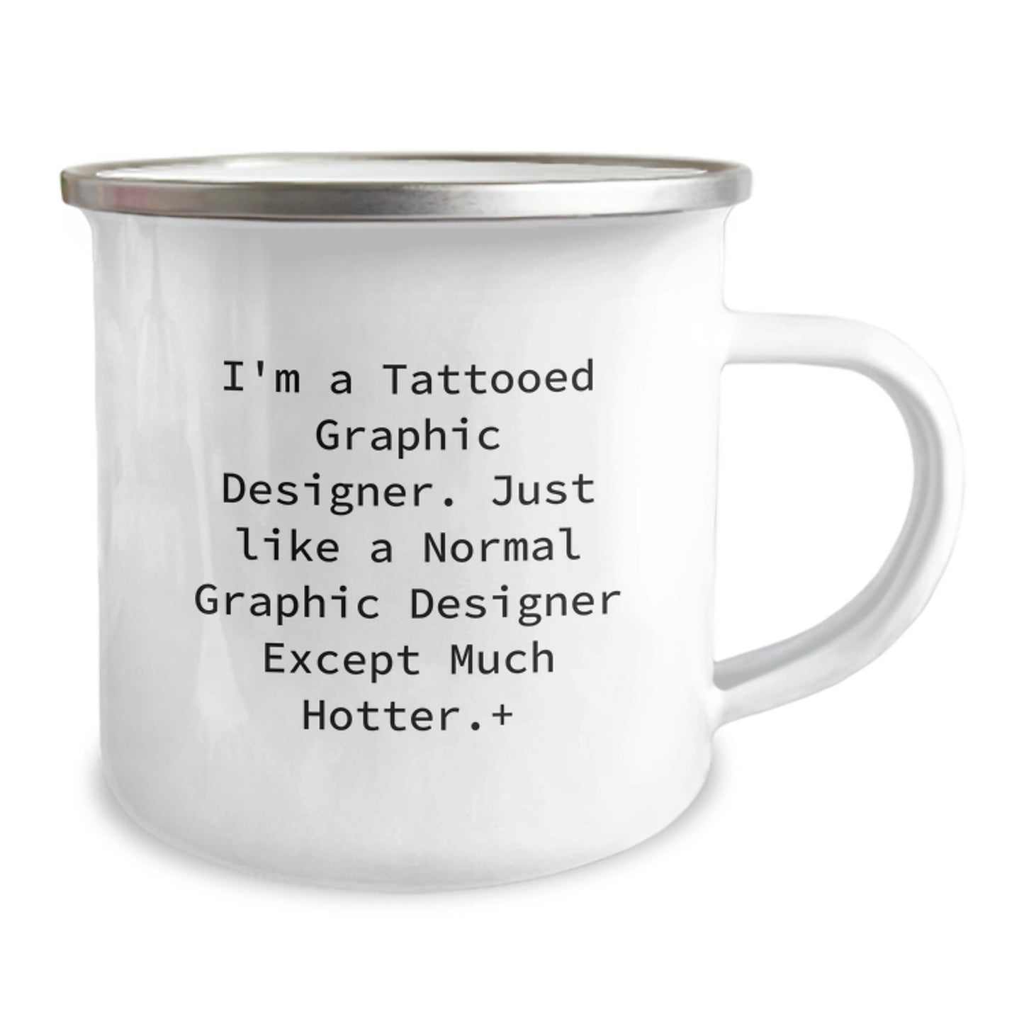 Funny Graphic Designer Gifts from Friends, Camping Mug for Graphic Designers, I'm A Tattooed Graphic Designer, Unique Christmas Unique Gifts for Men - Image 2