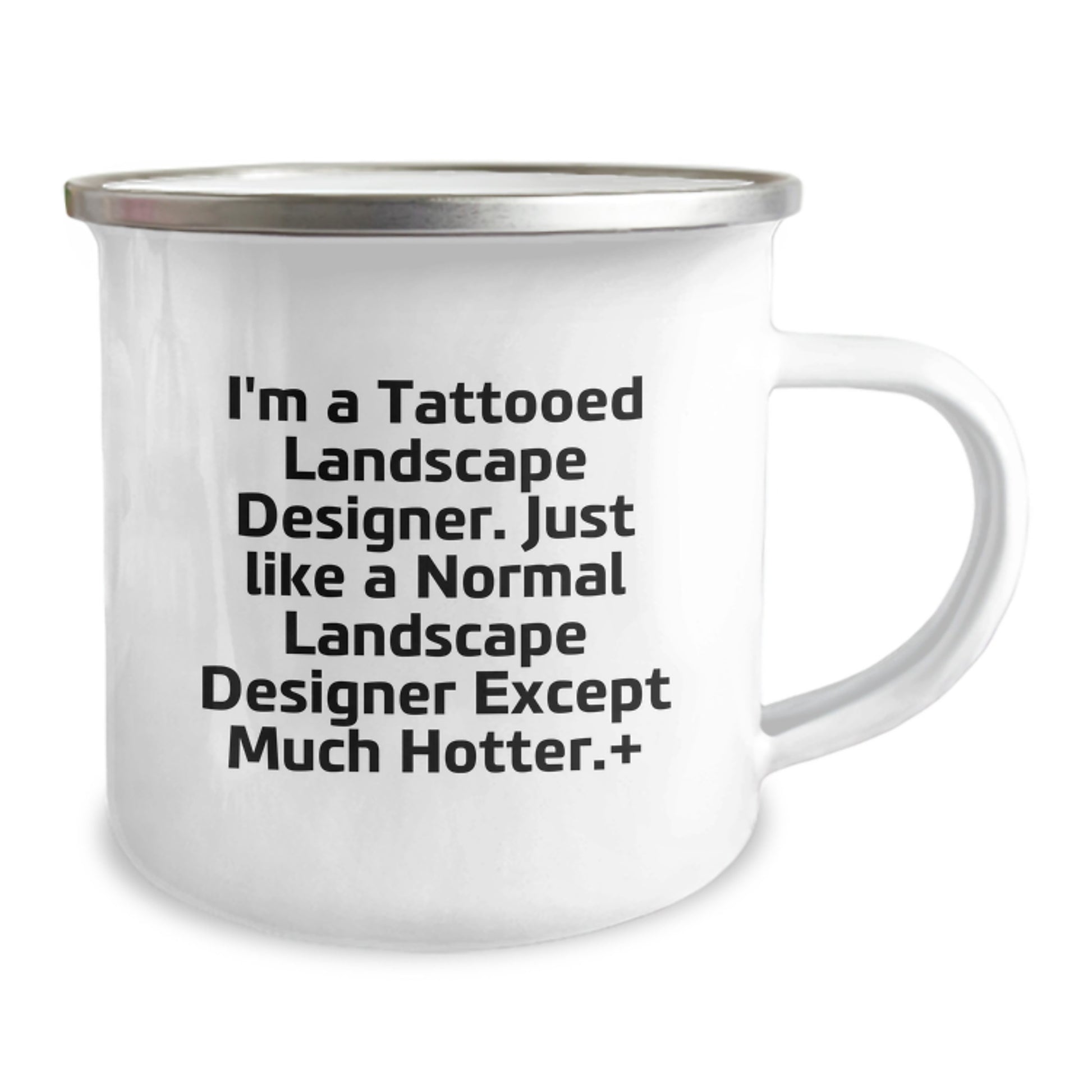 Funny Landscape Designer Gifts, Enamel Camping Mug for Men Friends, I'm A Tattooed Landscape Designer - Christmas Unique Mugs - Image 2