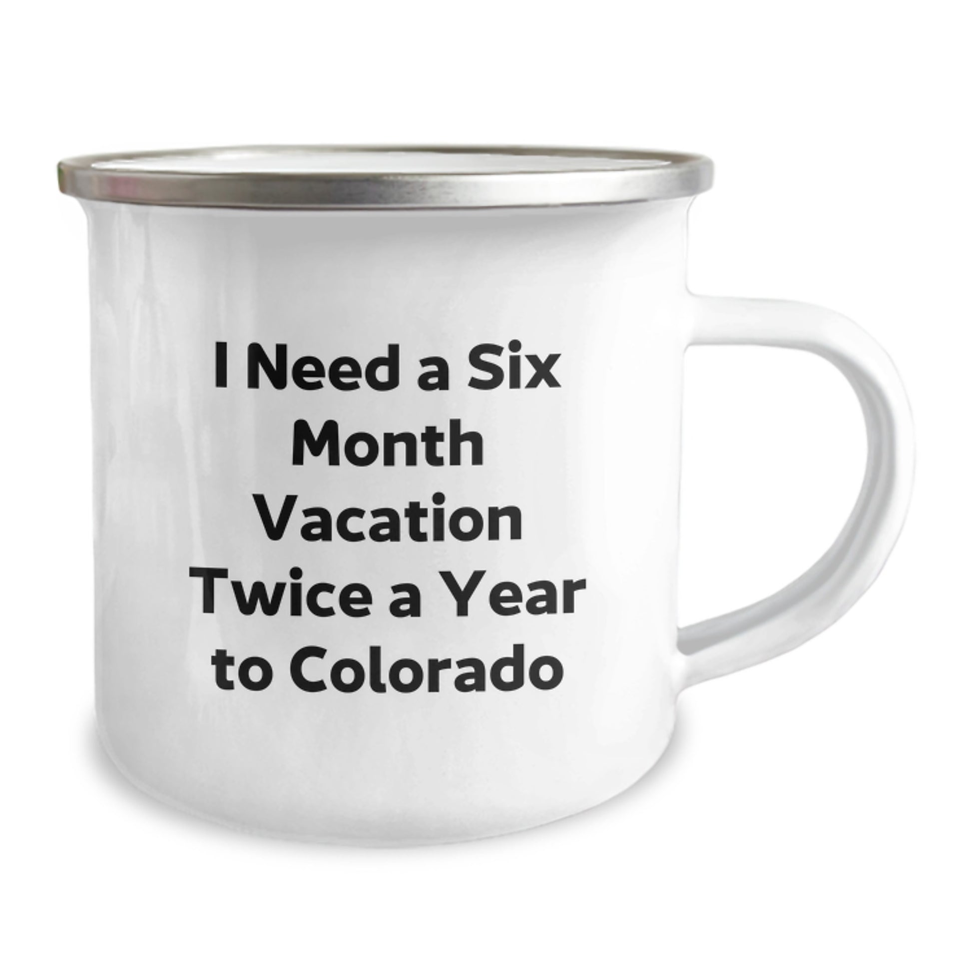 Laugh Out Loud Colorado Gifts for Friends from Men - Six Month Vacation Camping Mug - Image 2